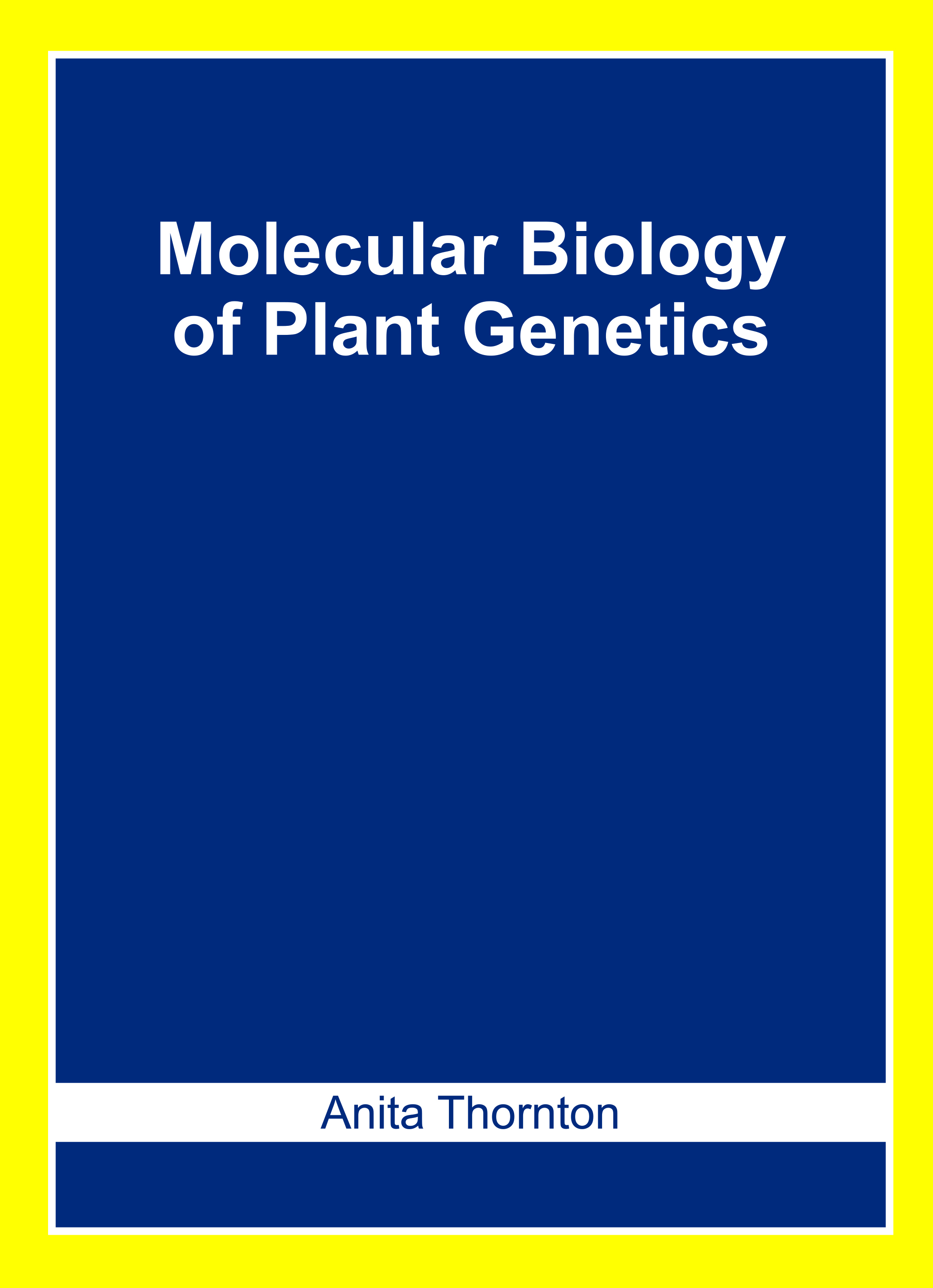 Molecular Biology of Plant Genetics