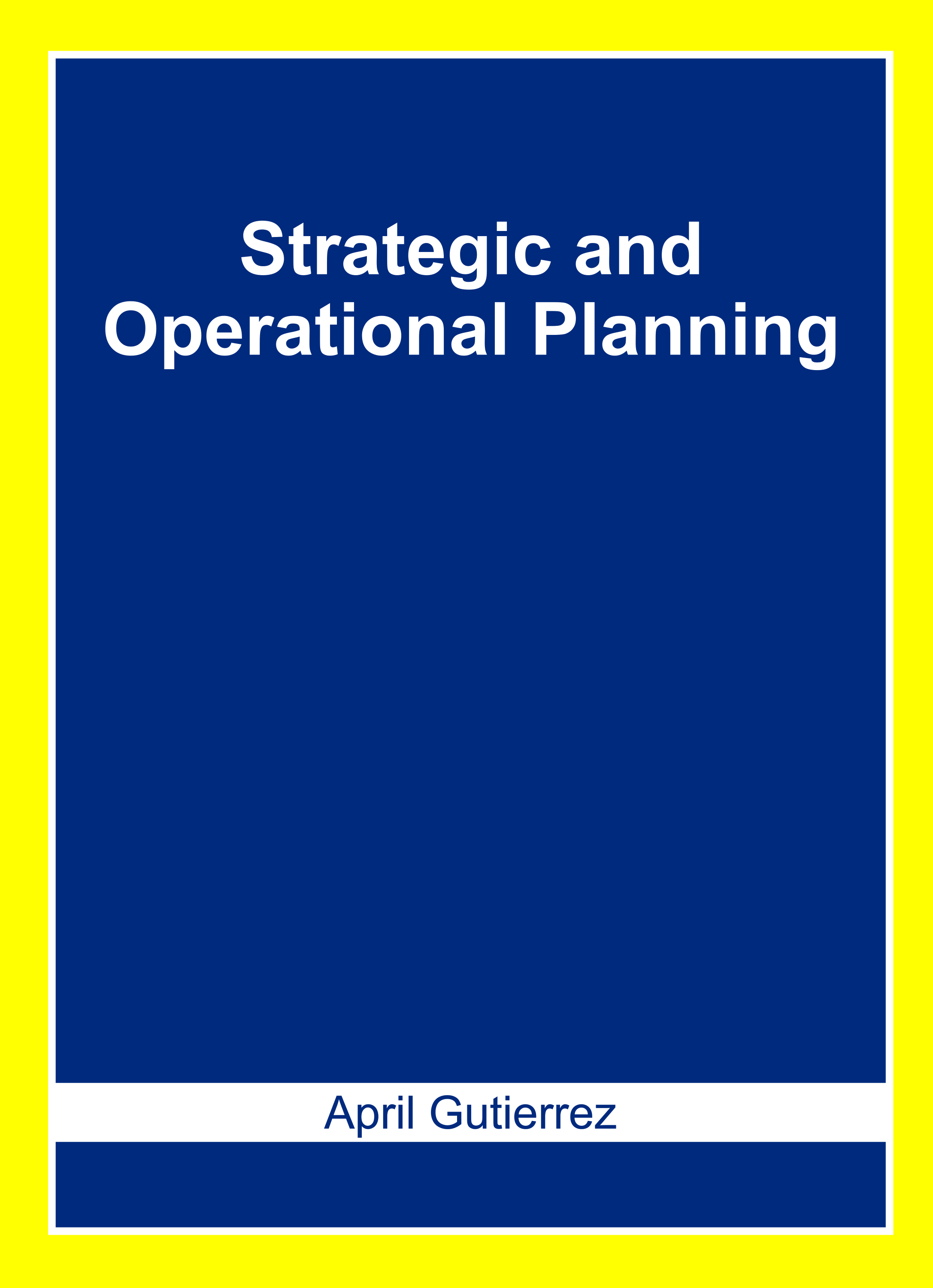 Strategic and Operational Planning