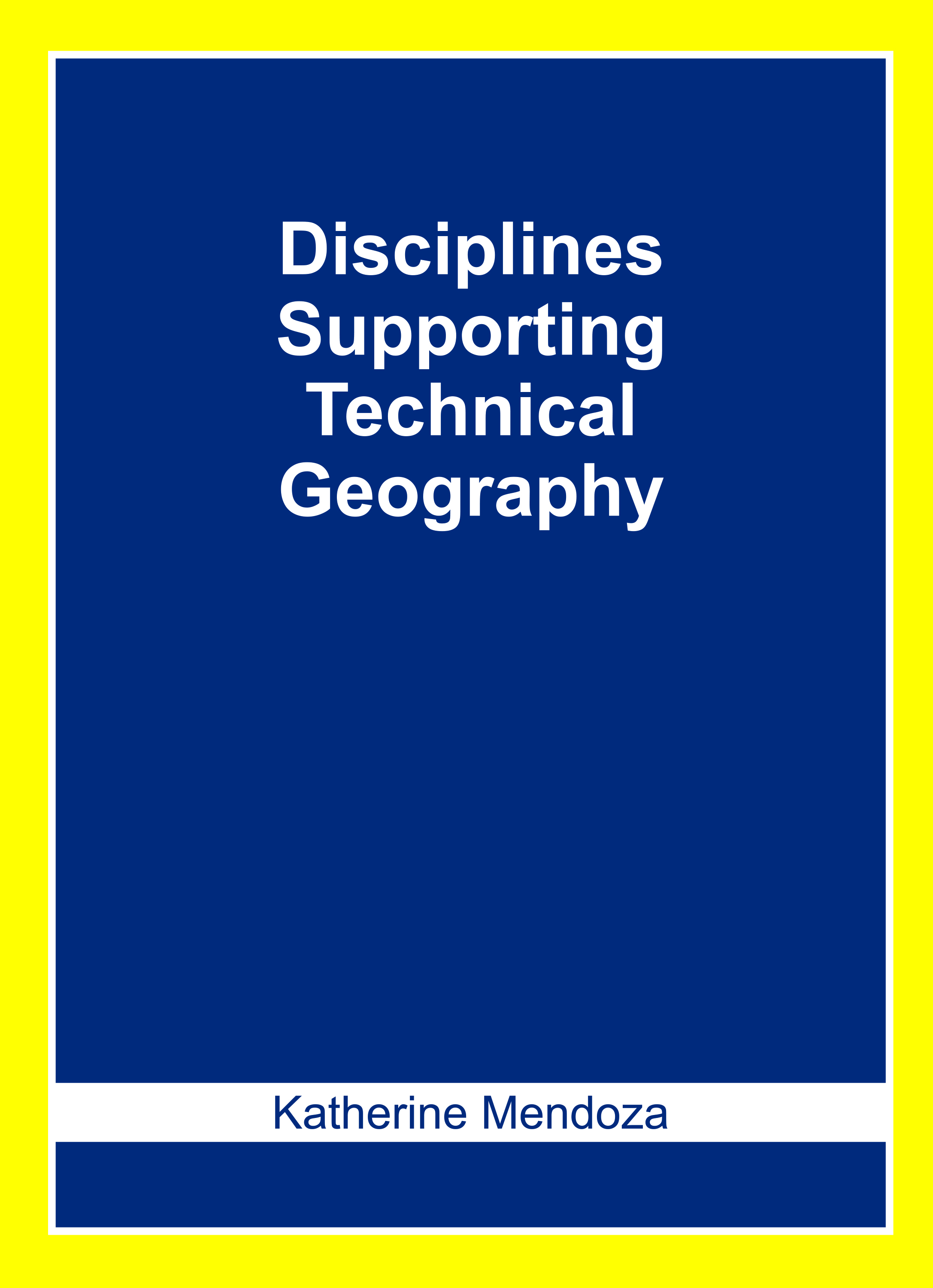 Disciplines Supporting Technical Geography