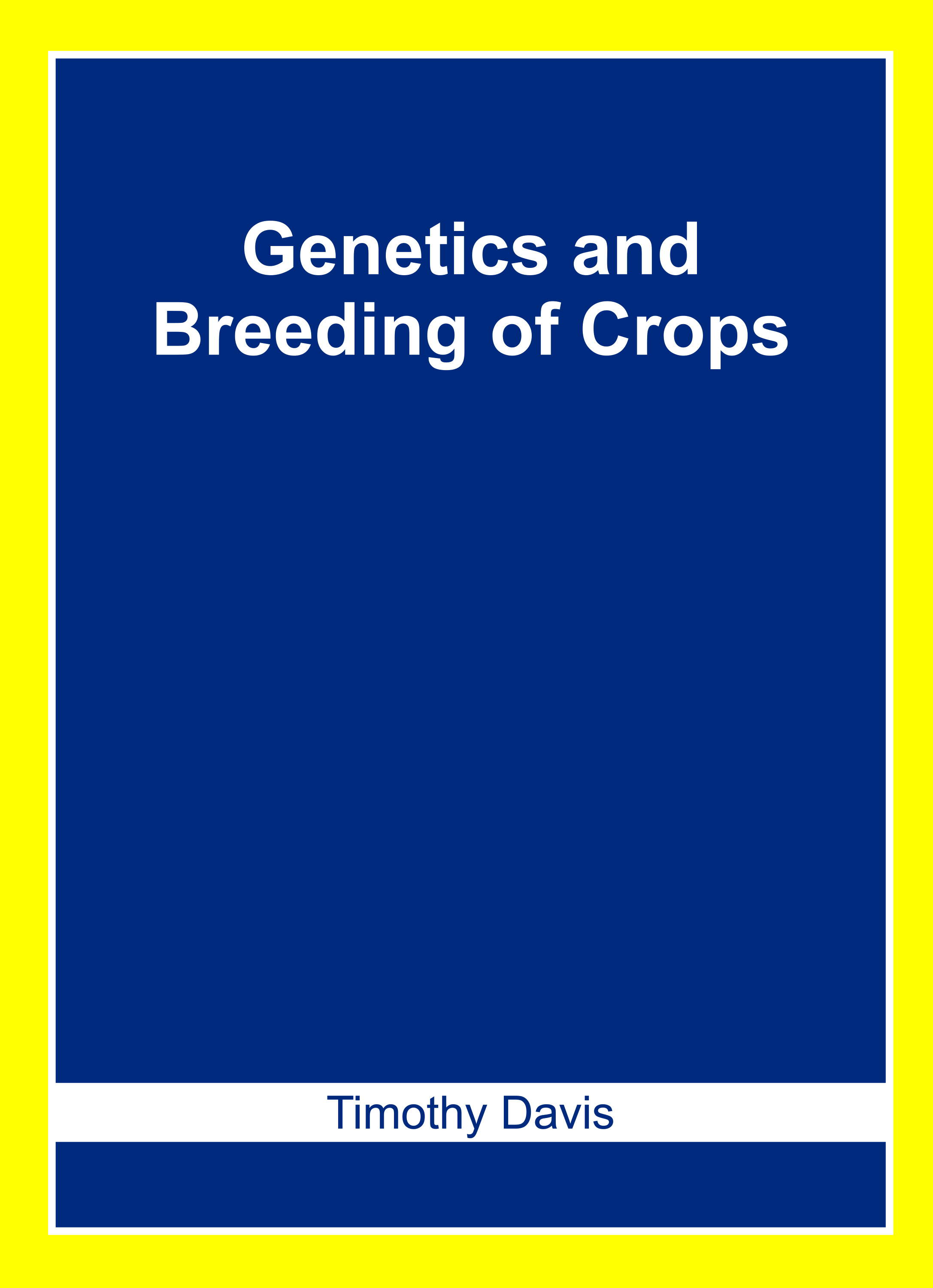 Genetics and Breeding of Crops
