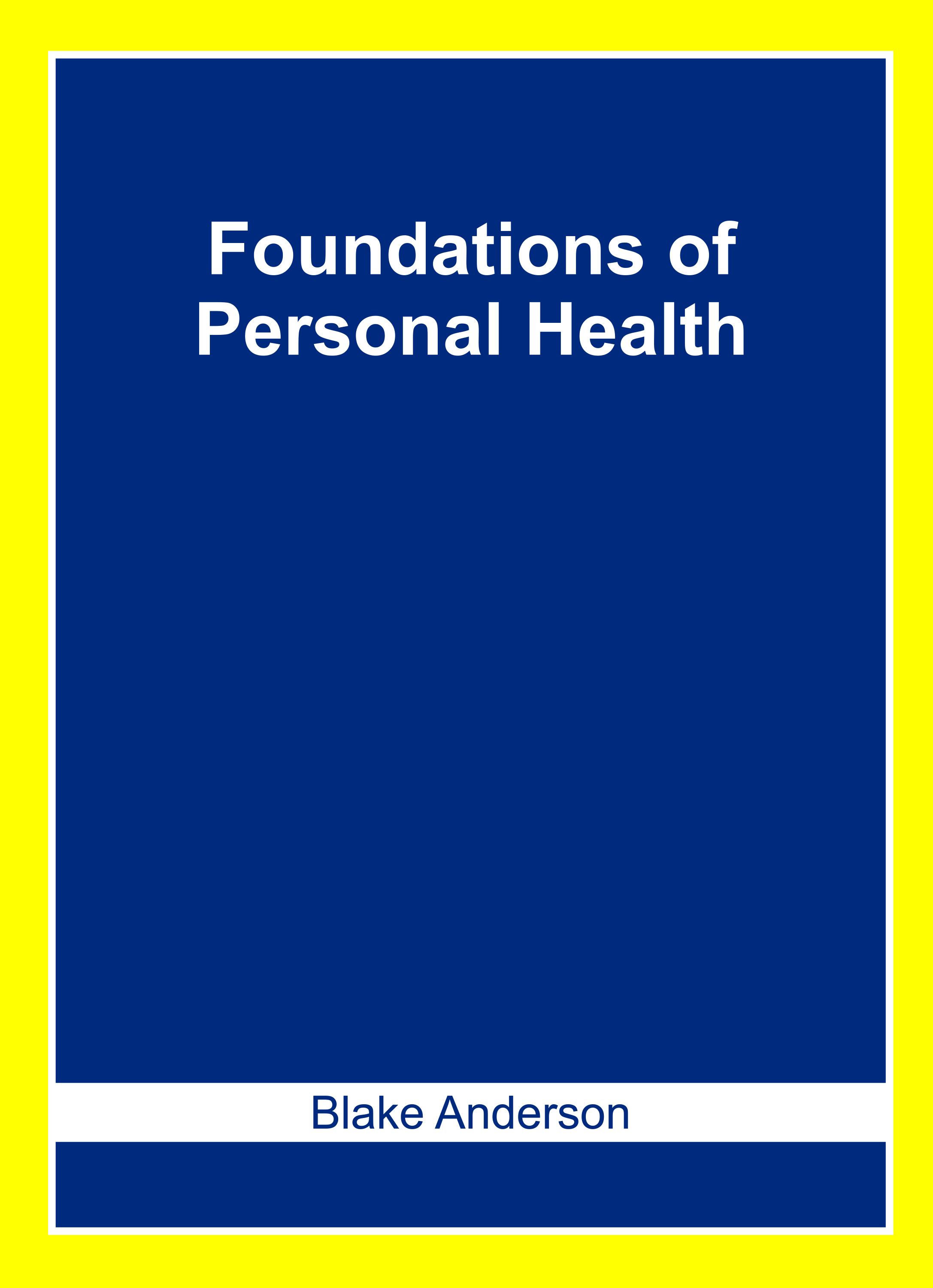 Foundations of Personal Health