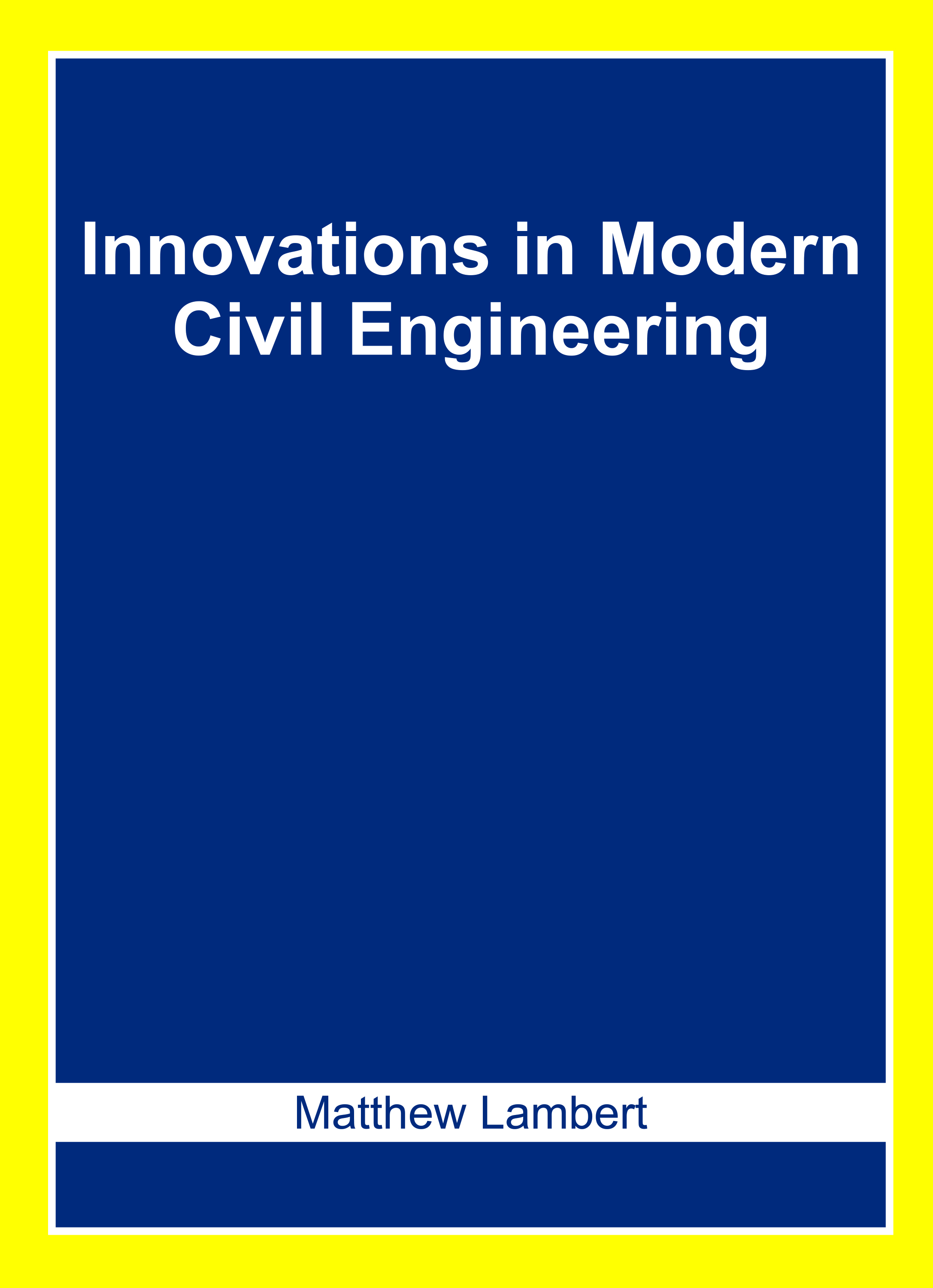 Innovations in Modern Civil Engineering