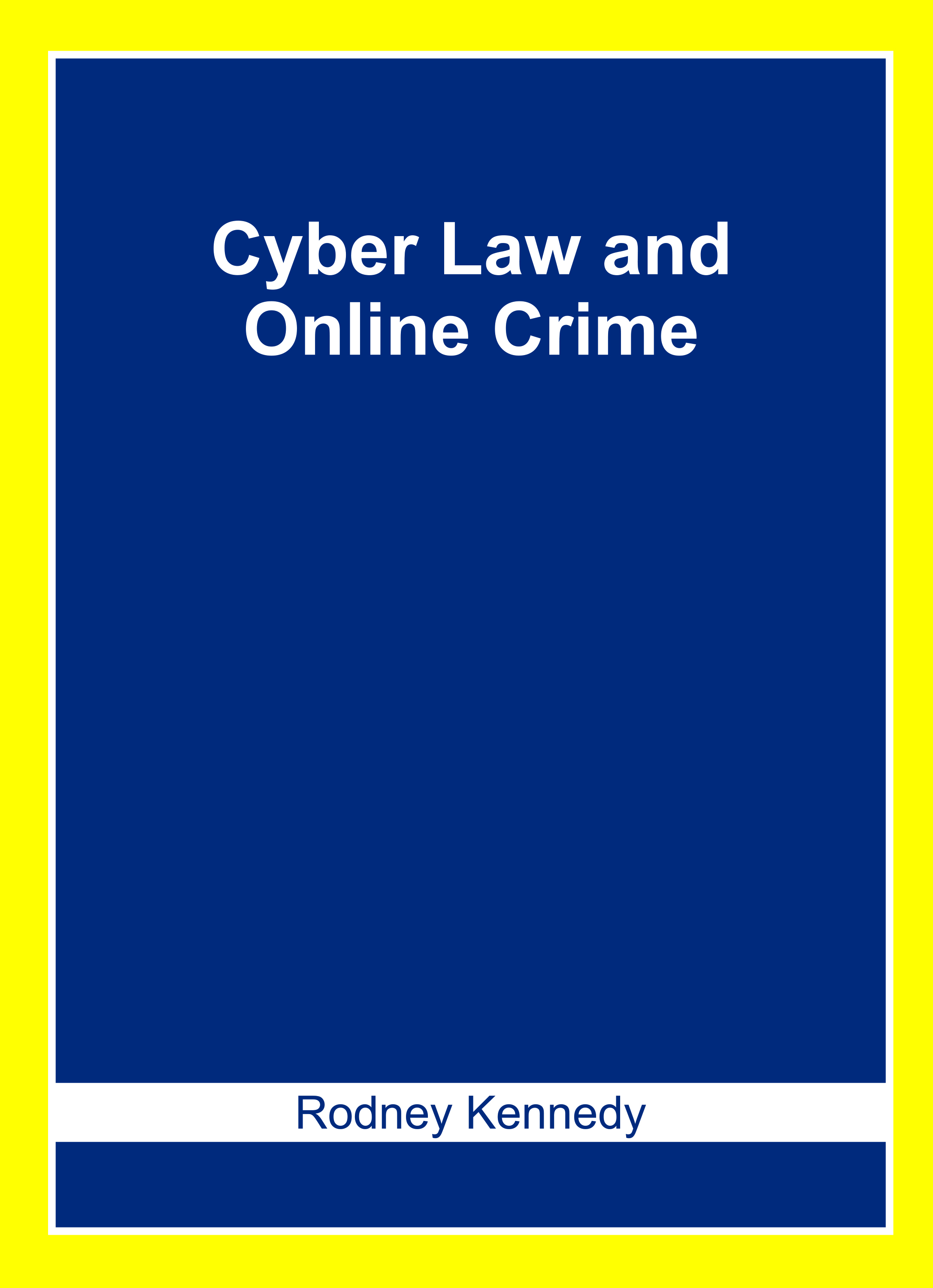 Cyber Law and Online Crime
