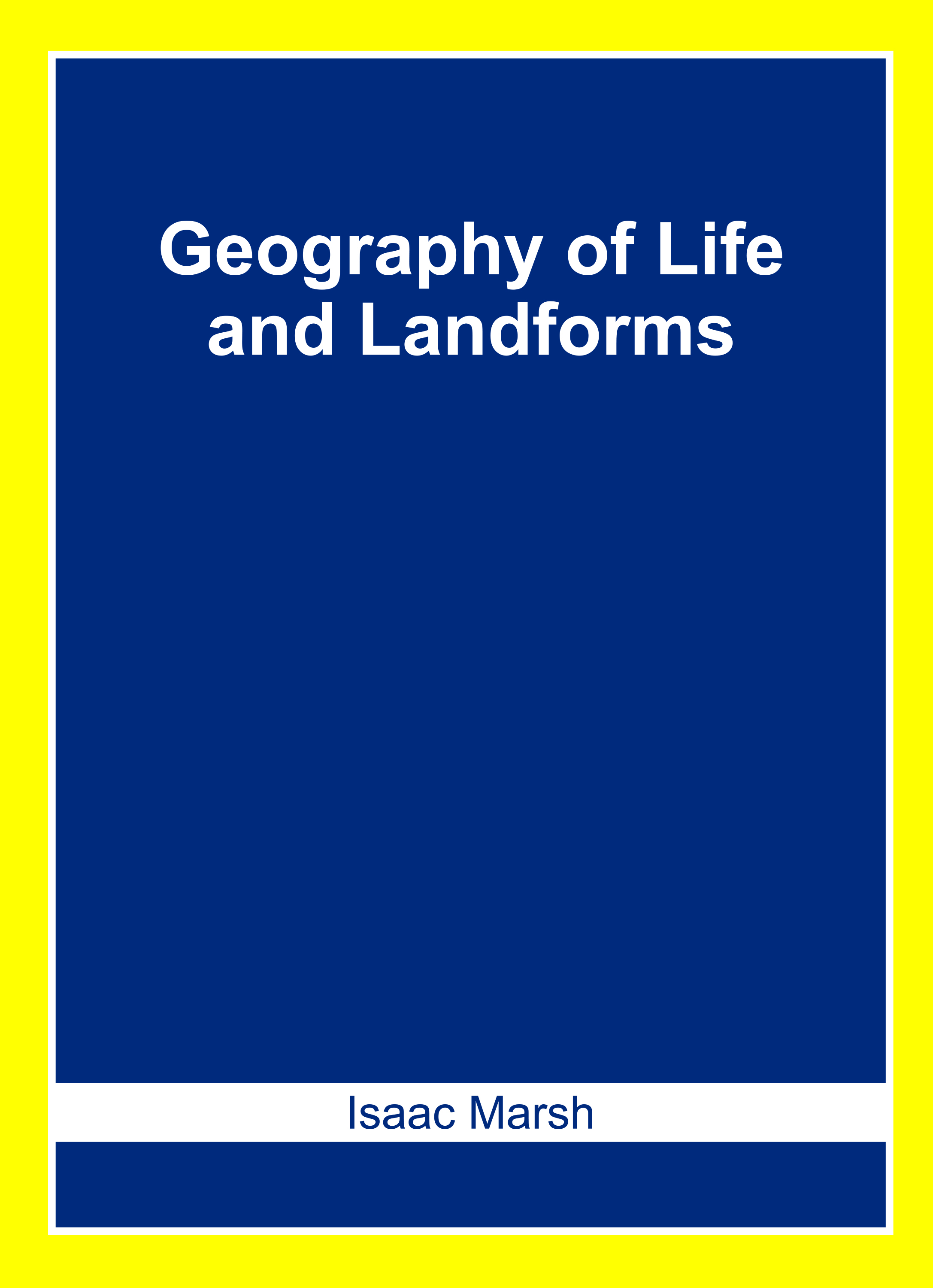 Geography of Life and Landforms