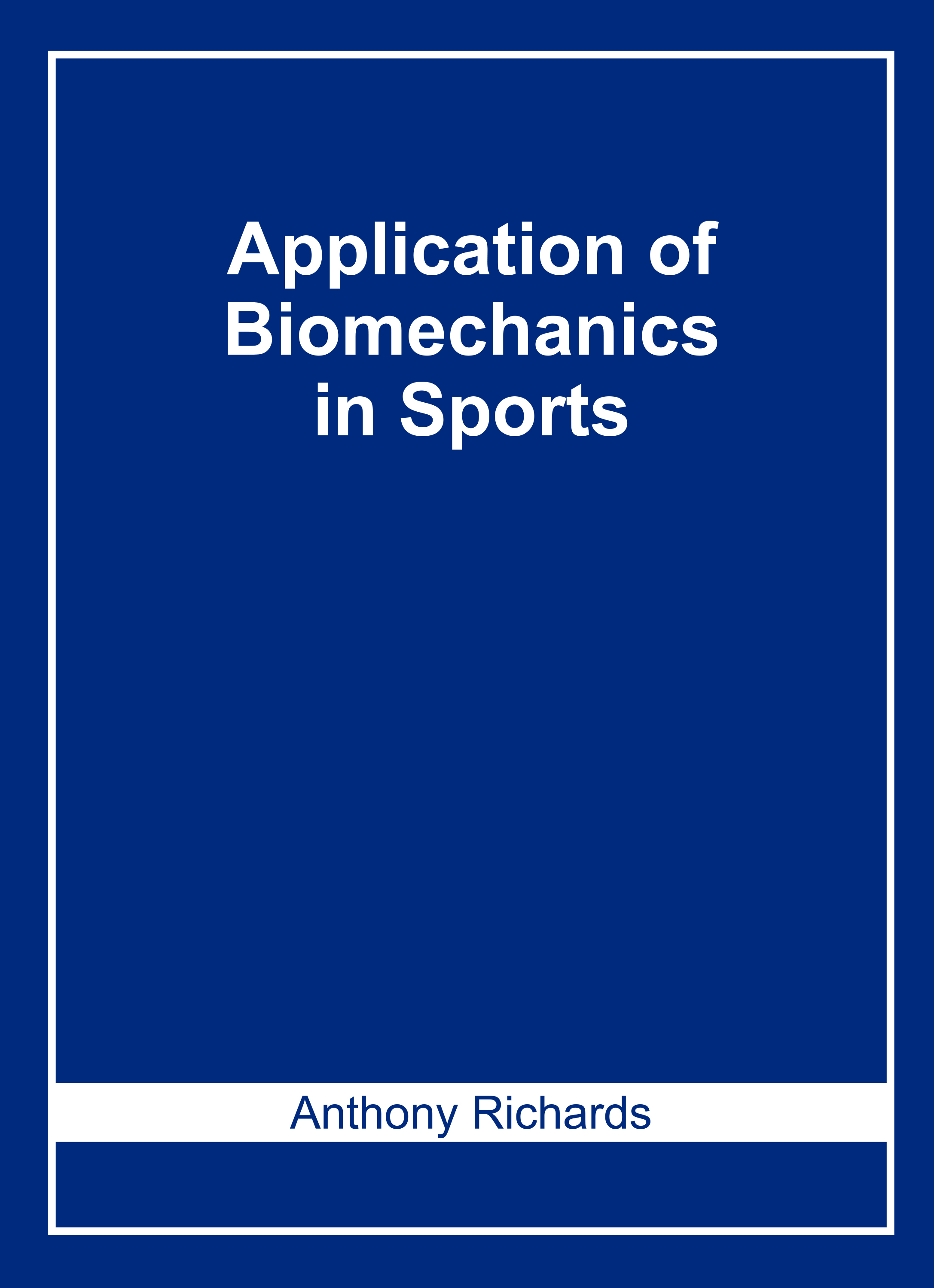 Application of Biomechanics in Sports