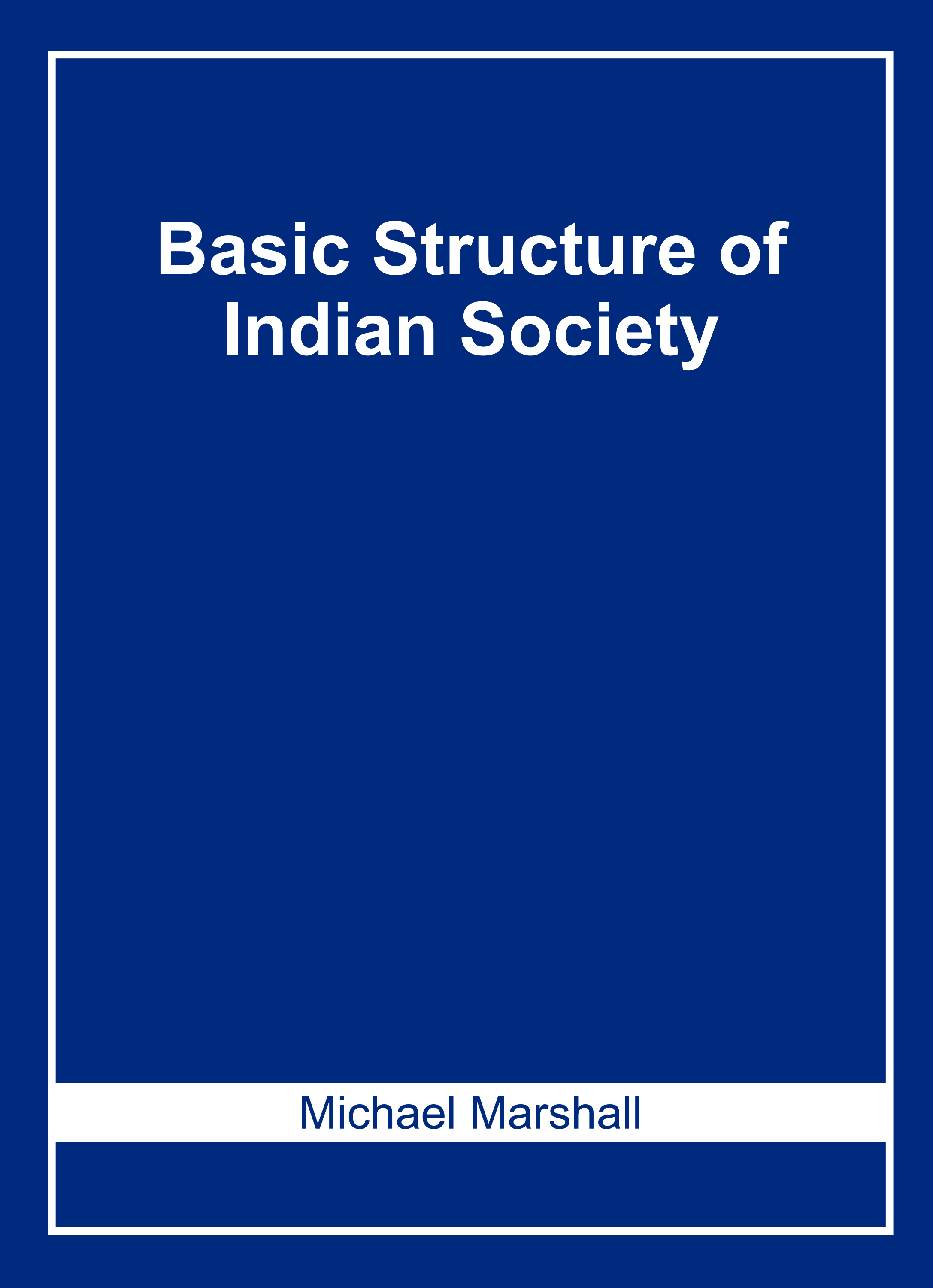 Basic Structure of Indian Society