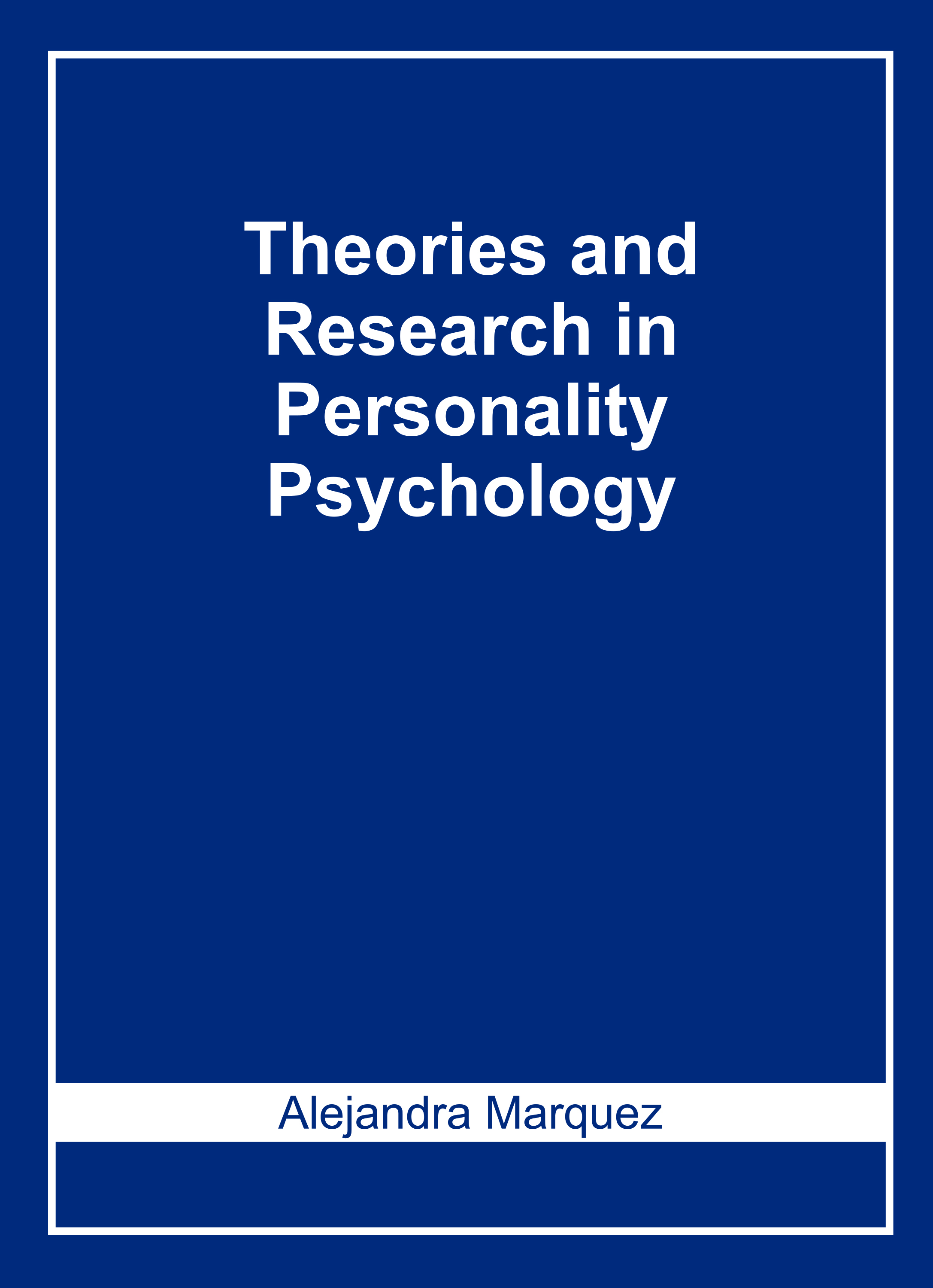 Theories and Research in Personality Psychology