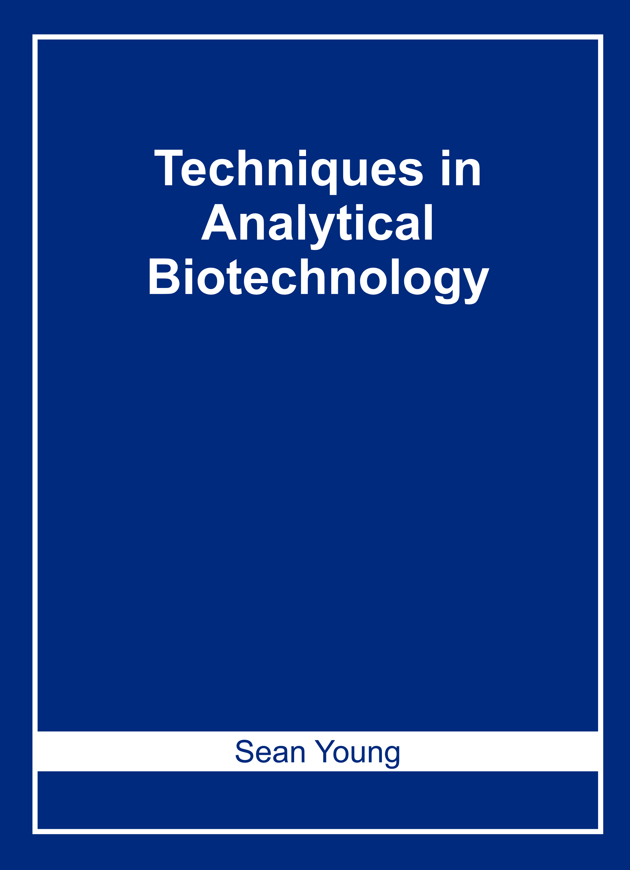 Techniques in Analytical Biotechnology