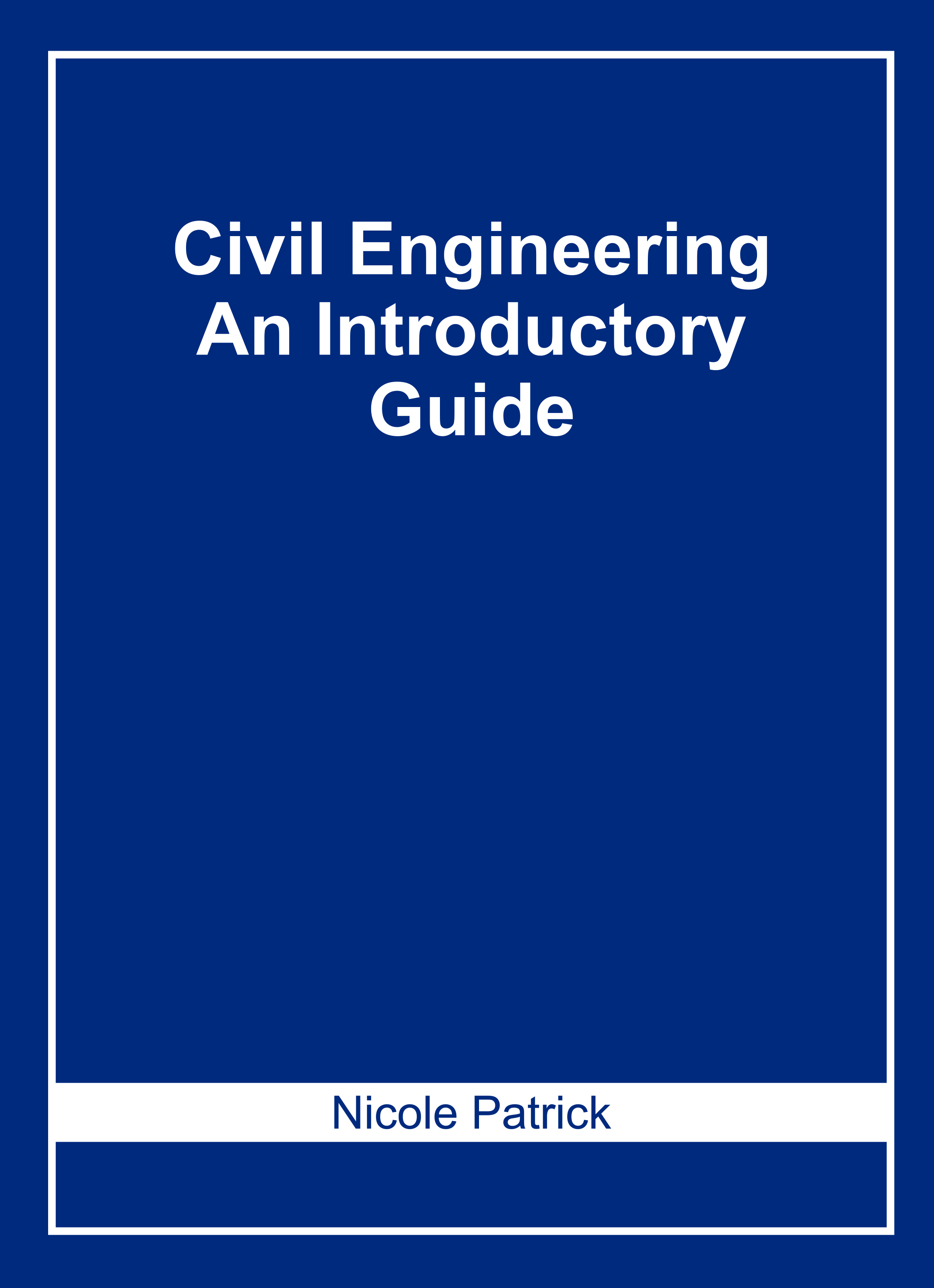 Civil Engineering: An Introductory Guide