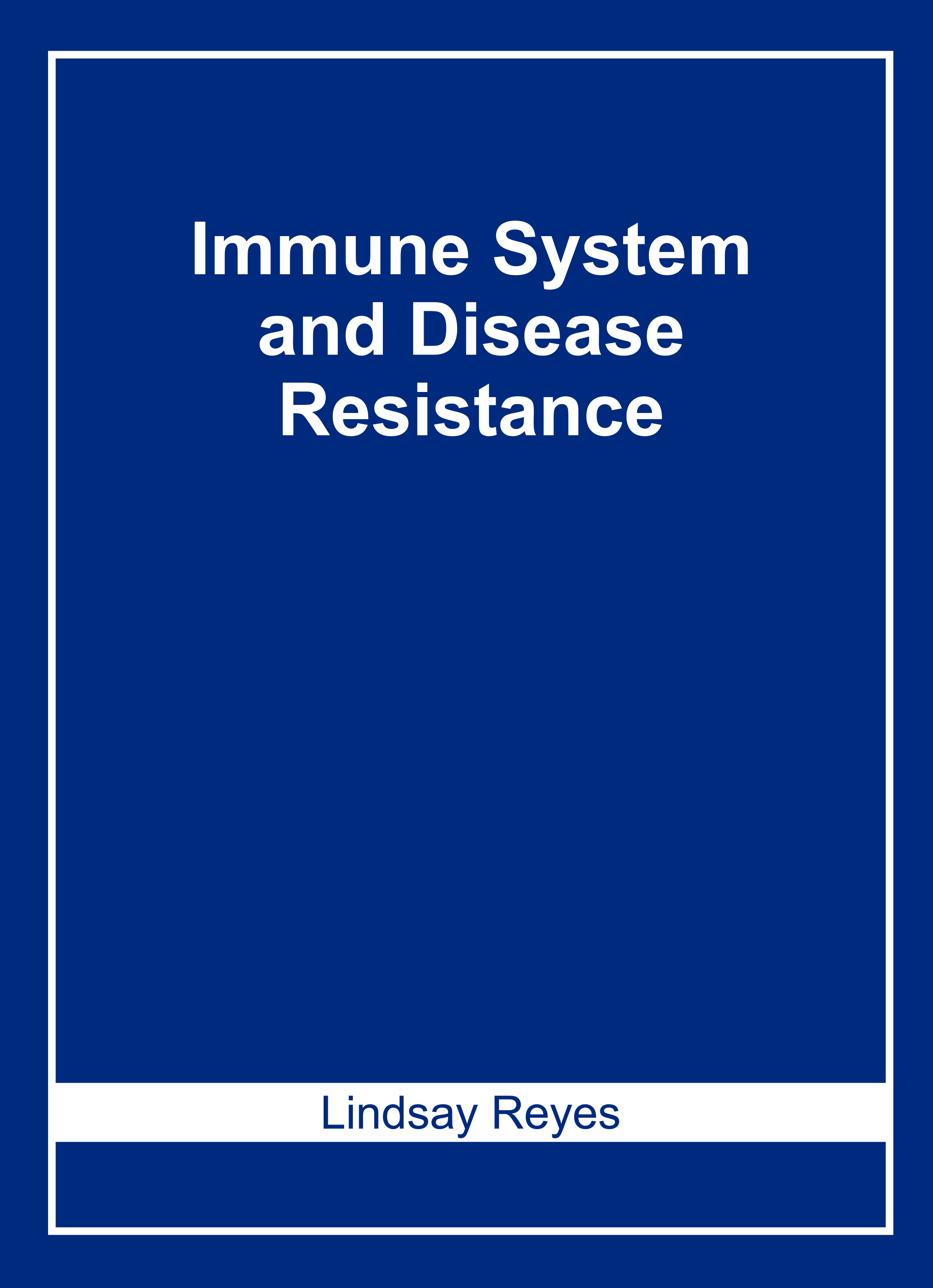 Immune System and Disease Resistance