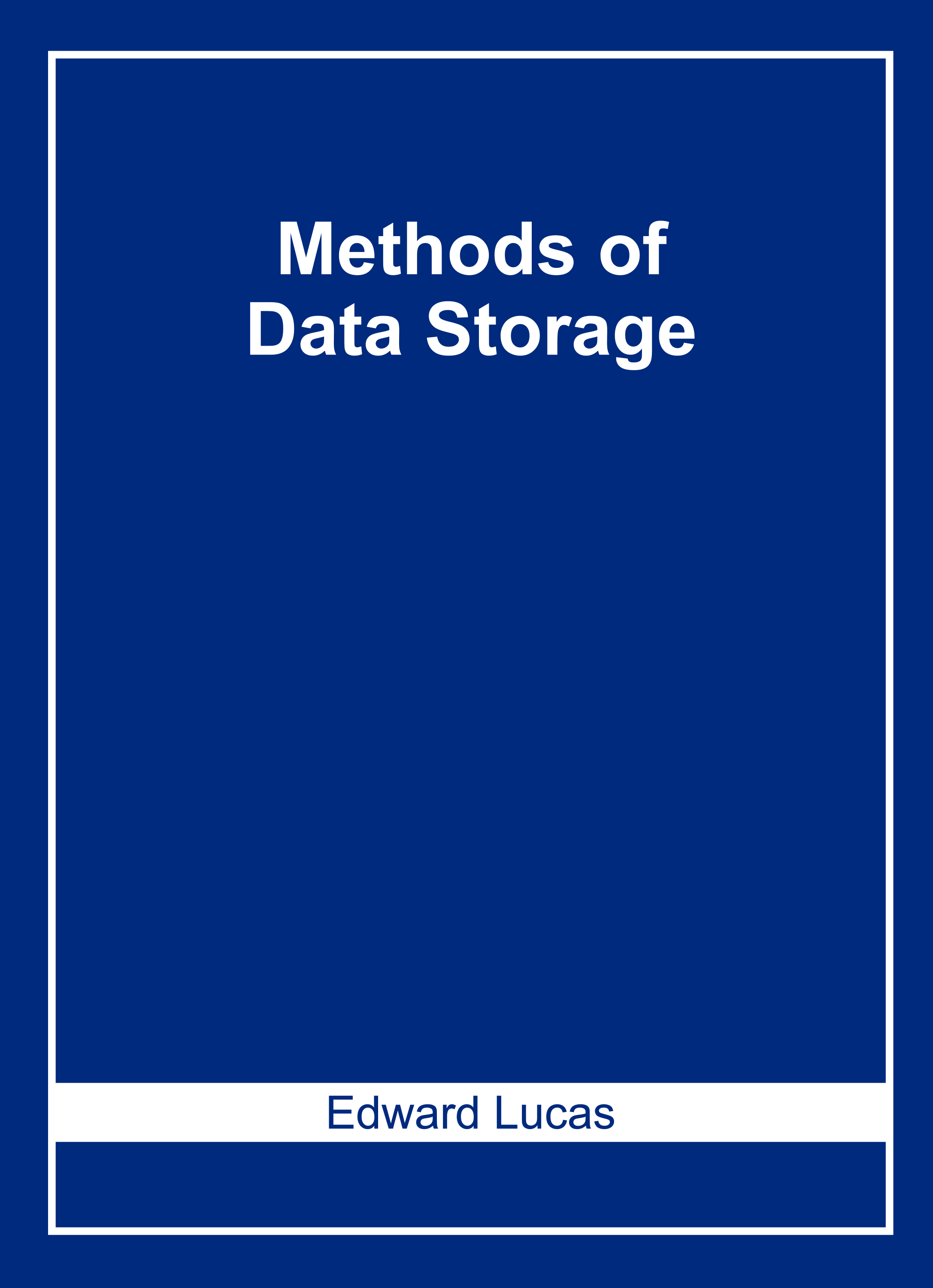 Methods of Data Storage