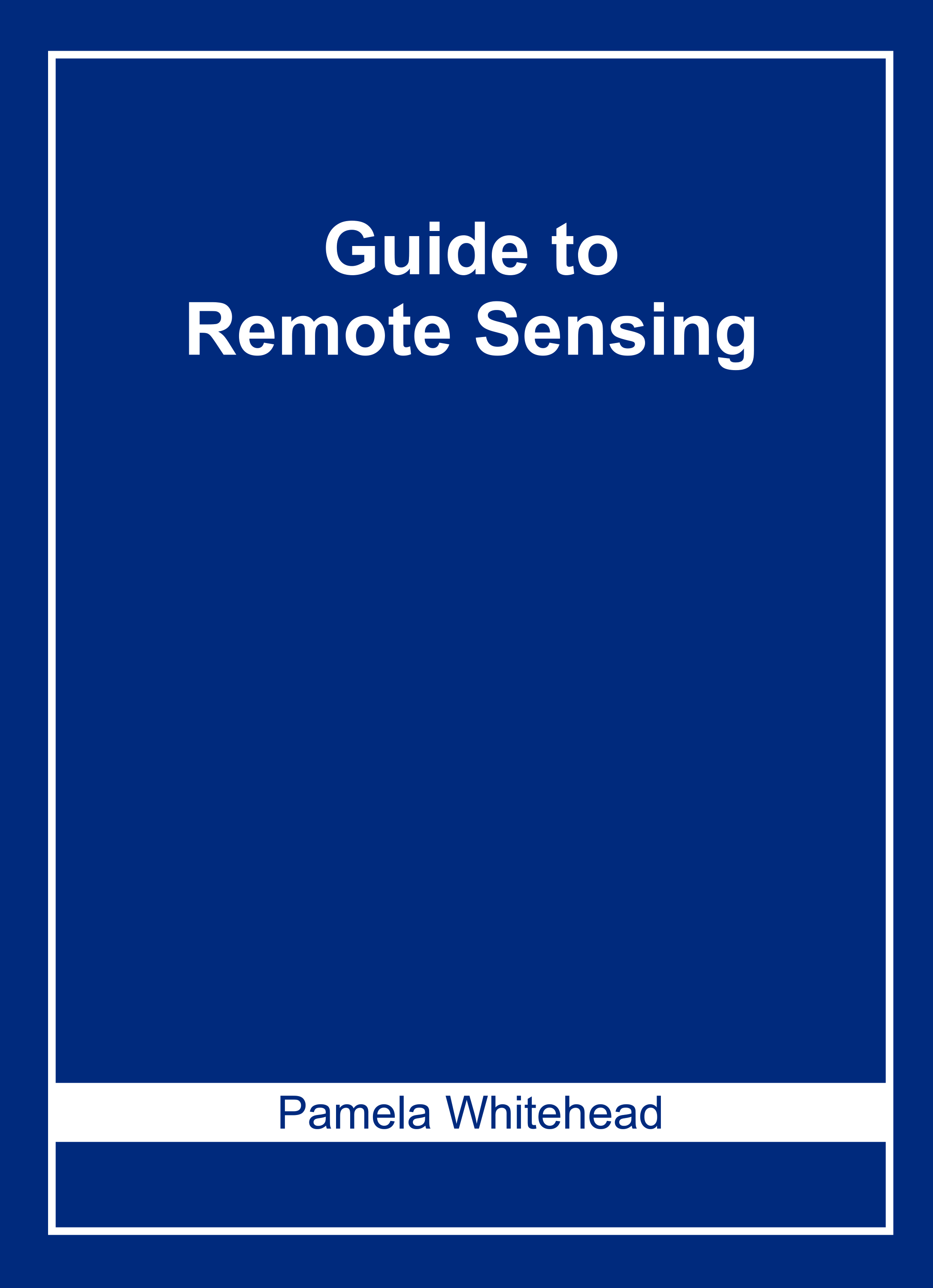 Guide to Remote Sensing