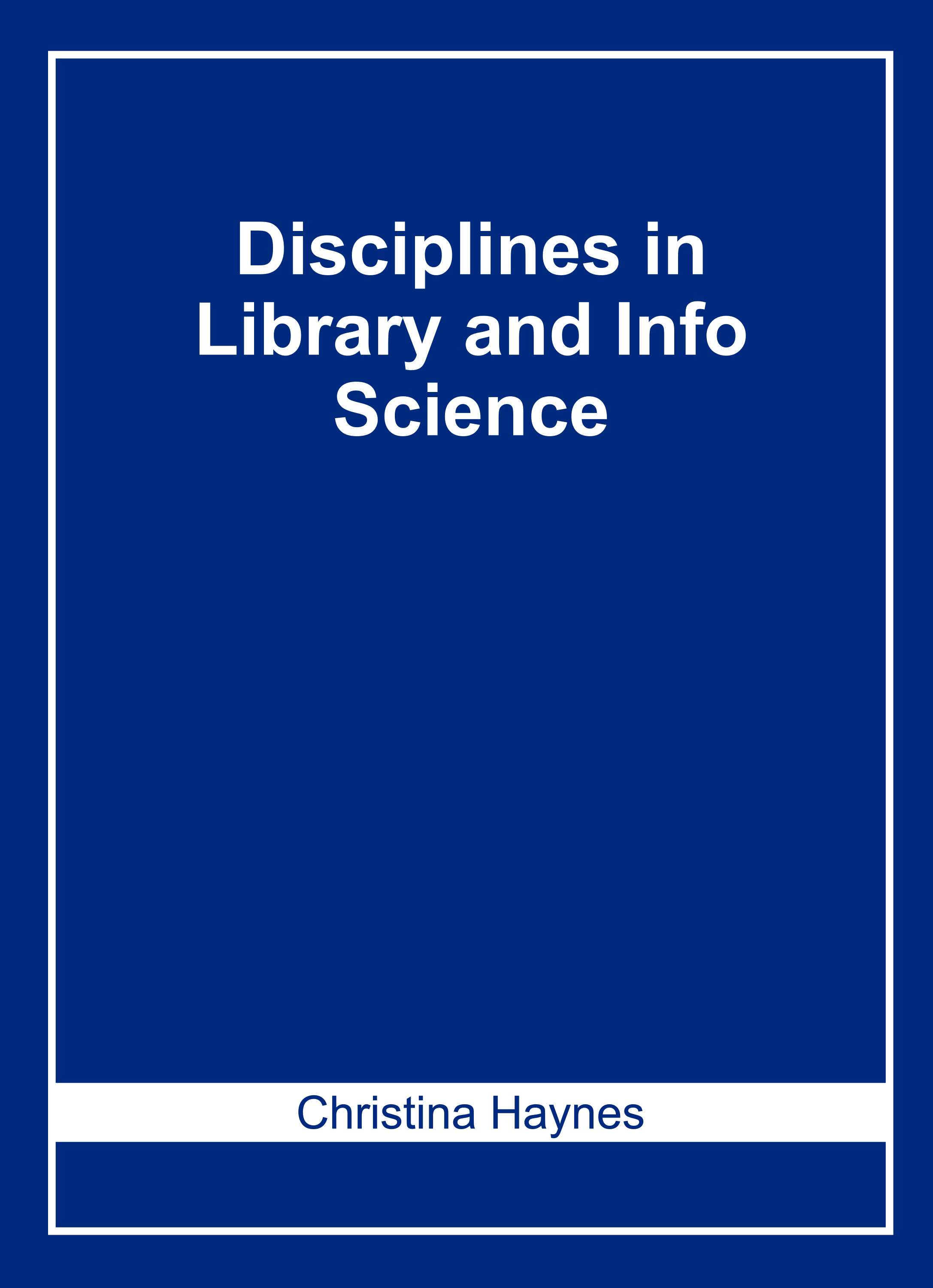 Disciplines in Library and Info Science
