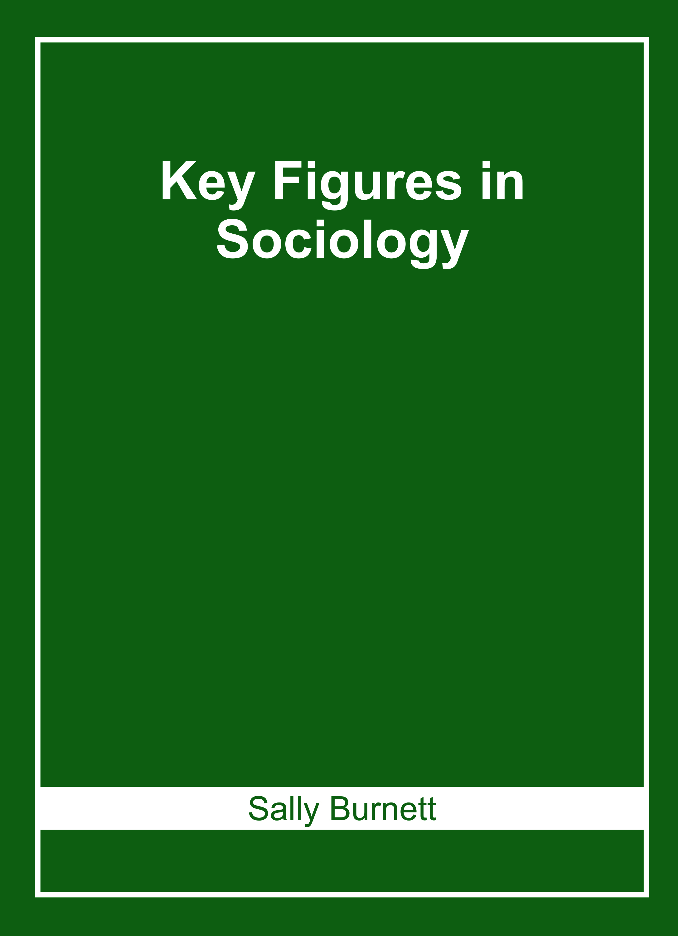 Key Figures in Sociology
