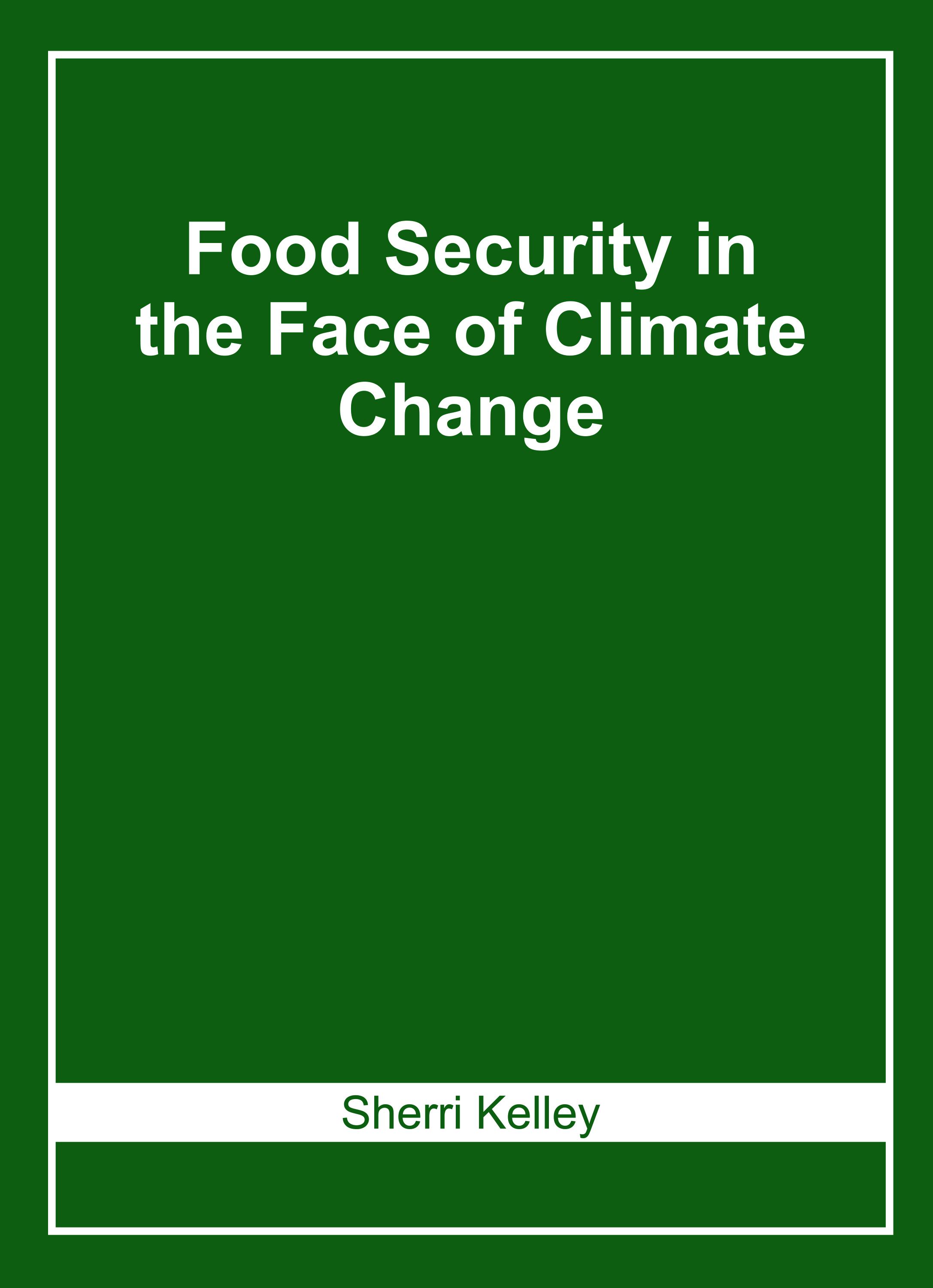 Food Security in The Face of Climate Change