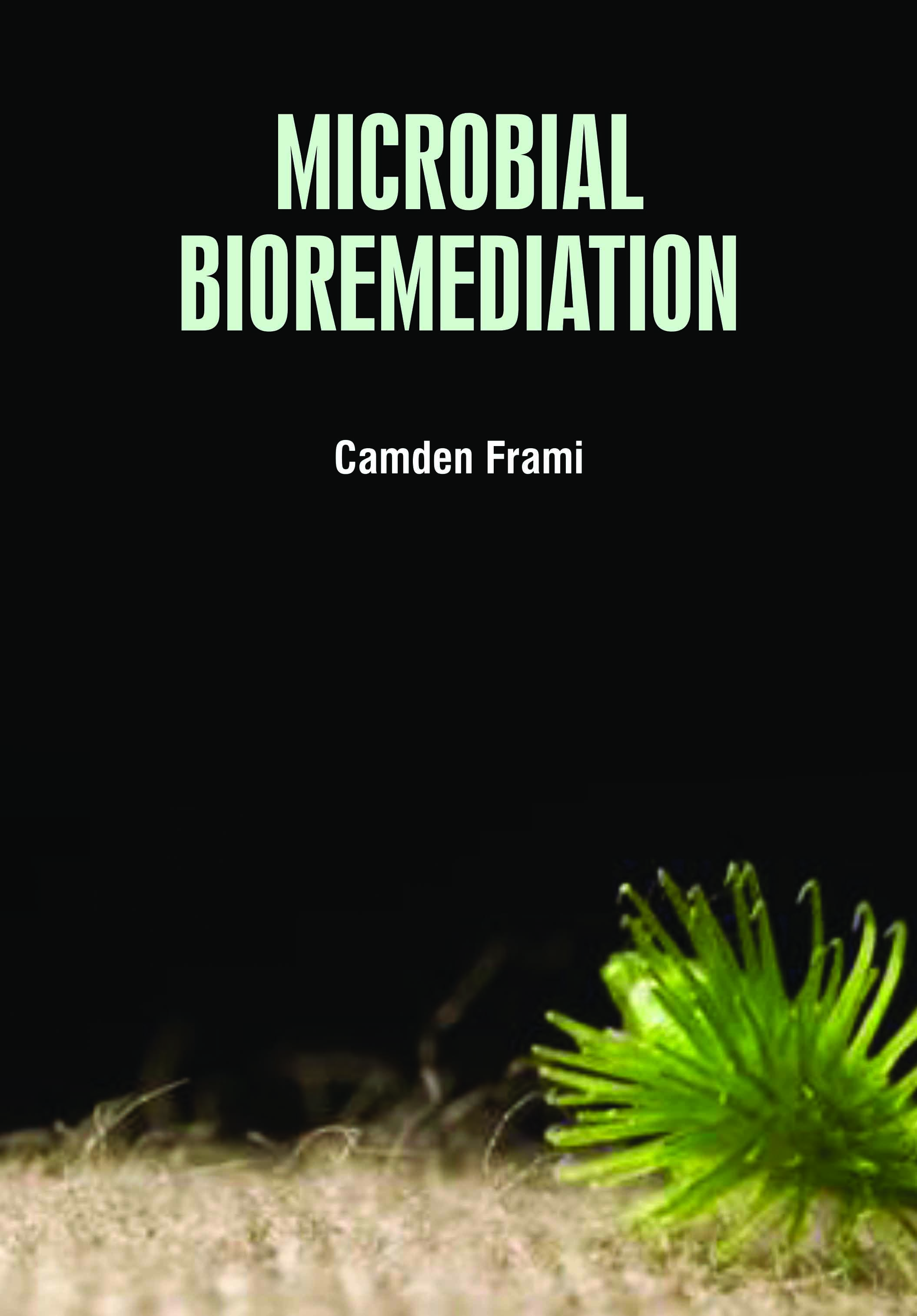Microbial Bioremediation
