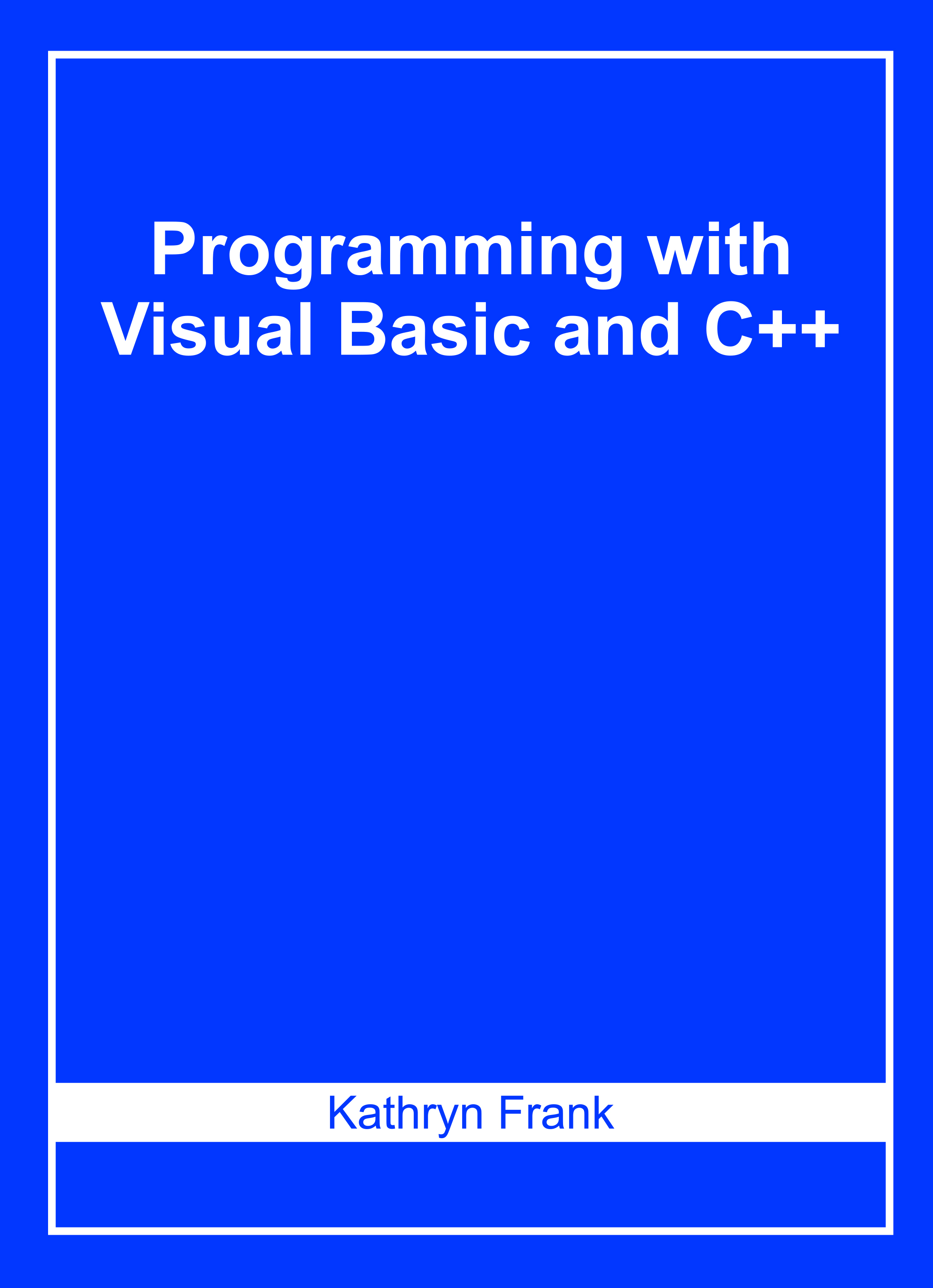 Programming With Visual Basic and C++