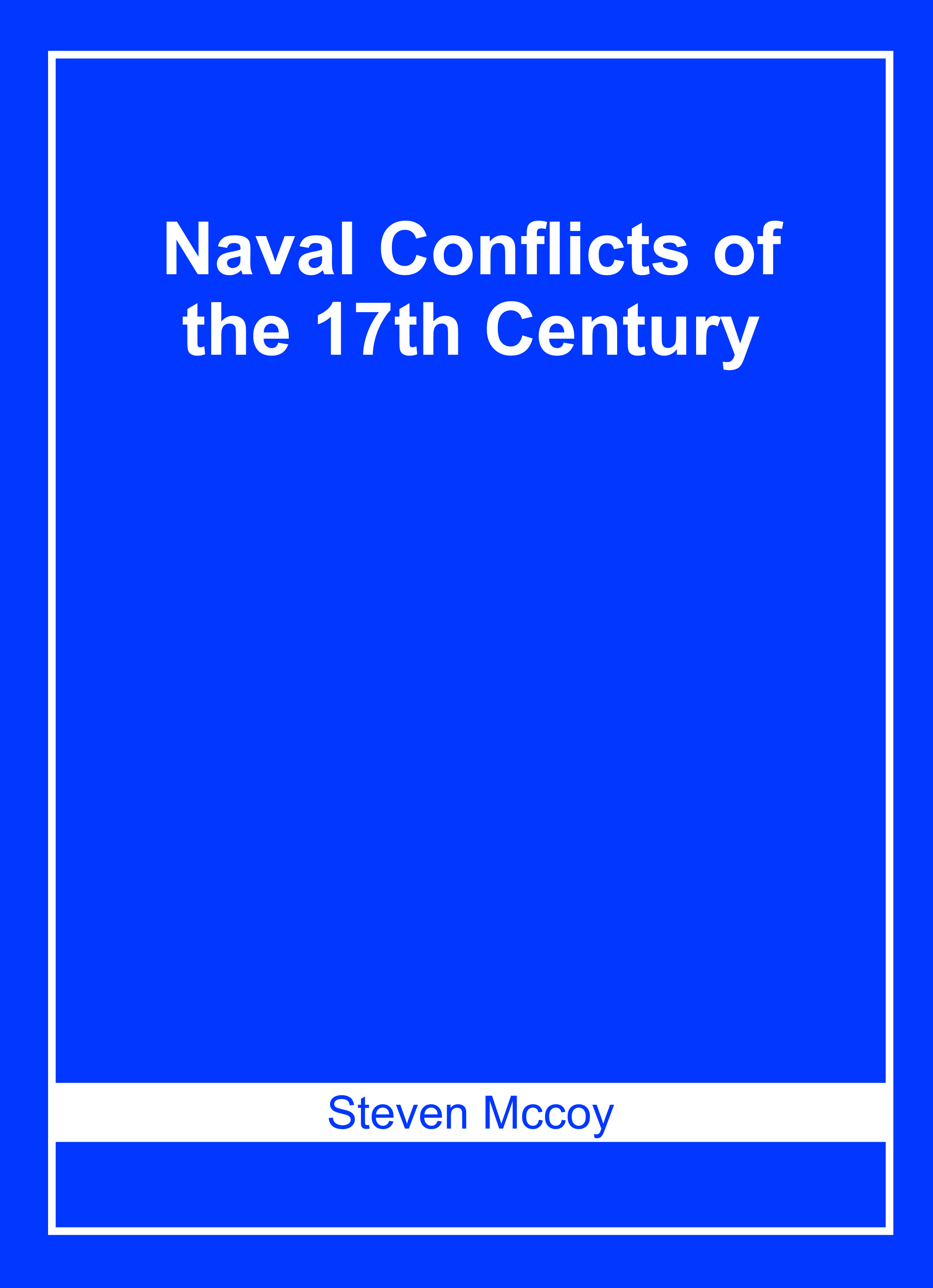 Naval Conflicts of The 17Th Century