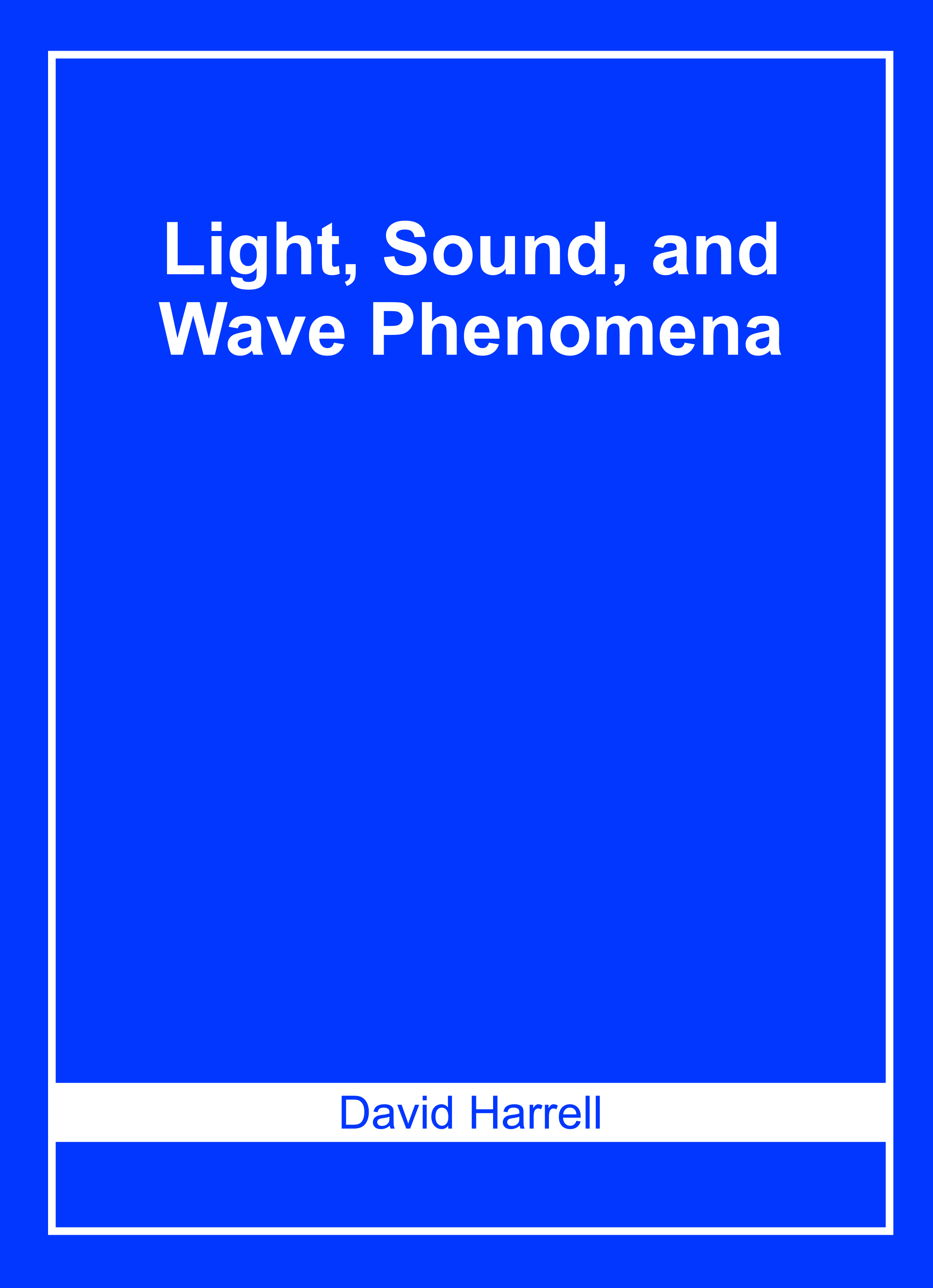 Light, Sound, and Wave Phenomena