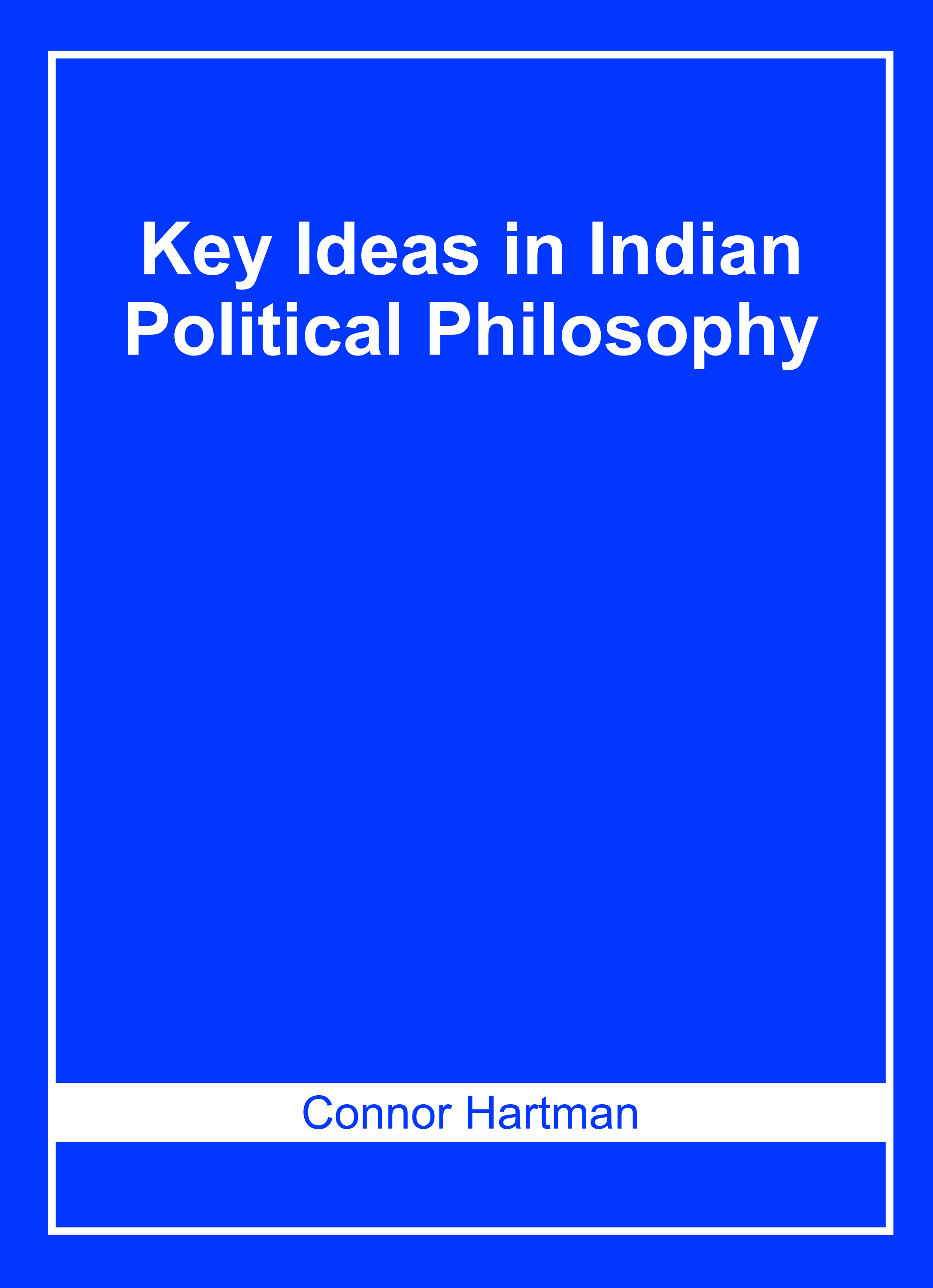 Key Ideas in Indian Political Philosophy