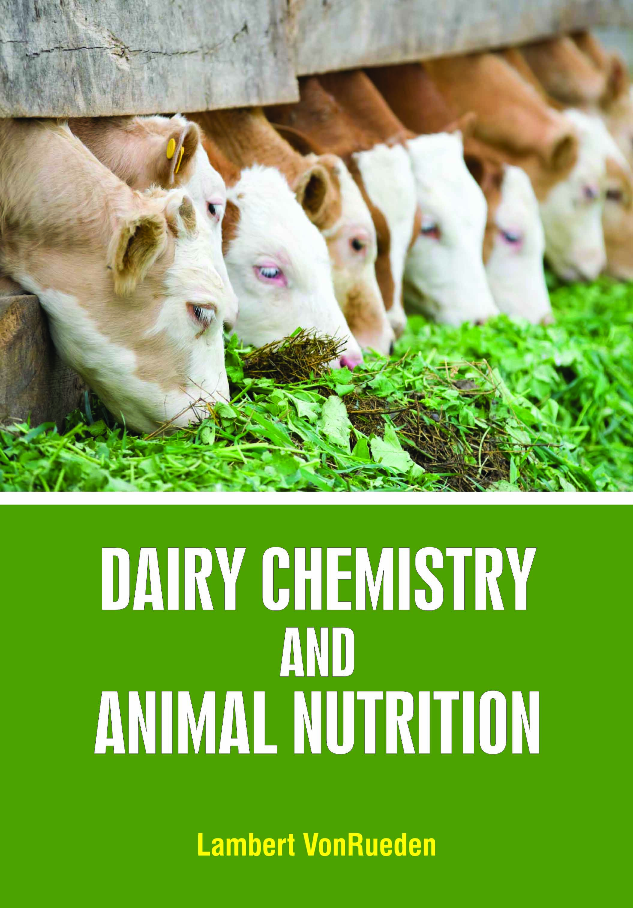 Dairy Chemistry and Animal Nutrition