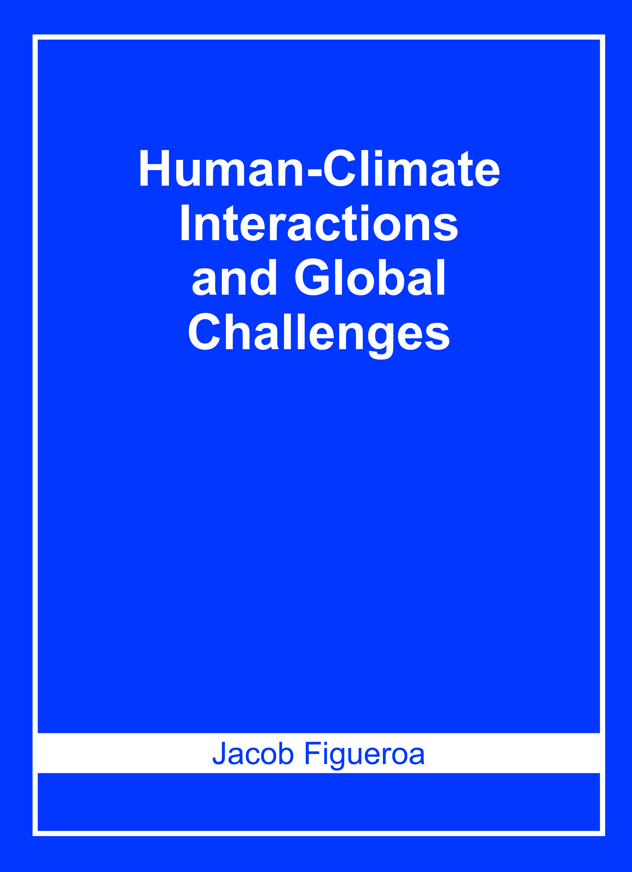Human-Climate Interactions and Global Challenges
