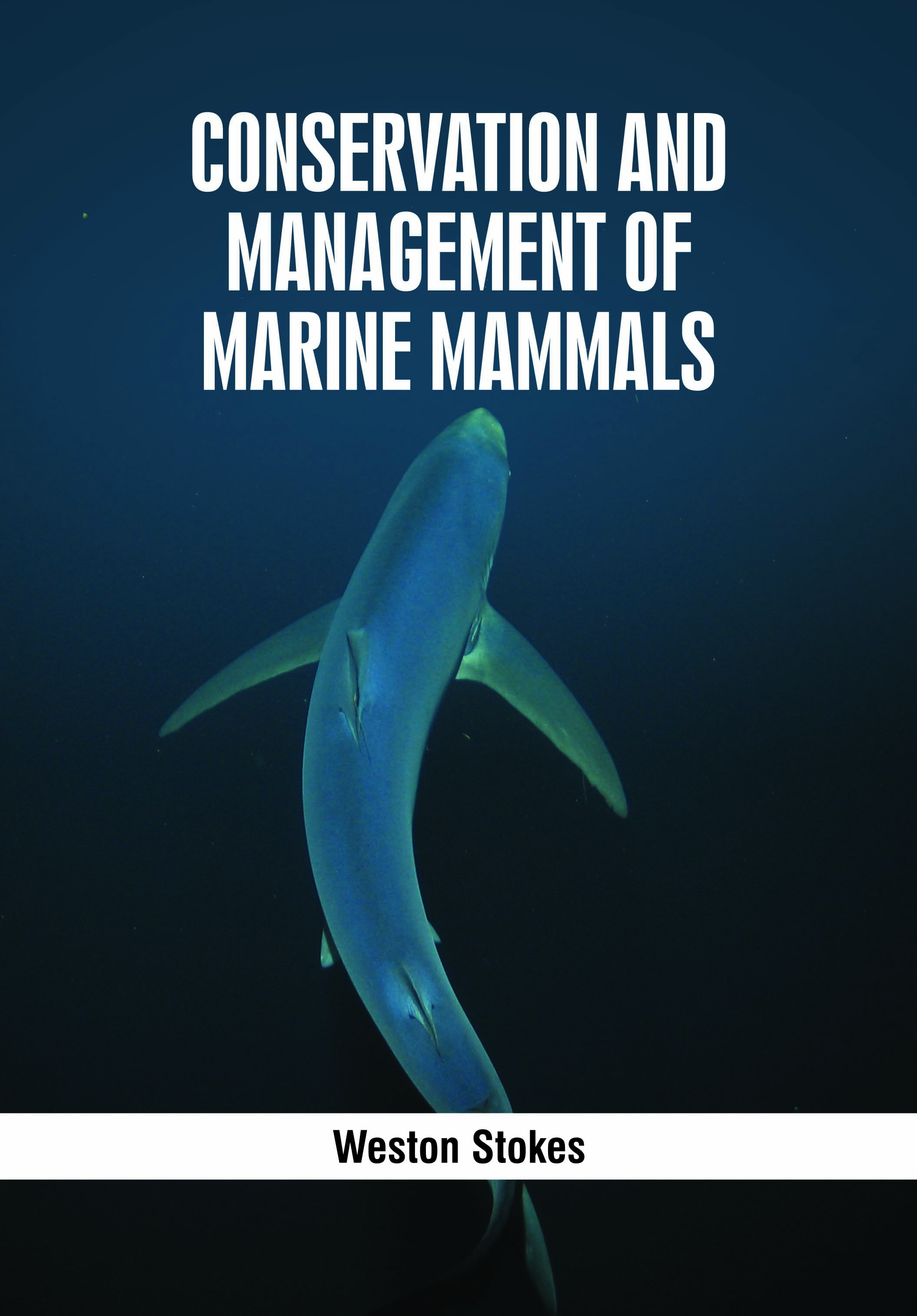 Conservation and Management of Marine Mammals