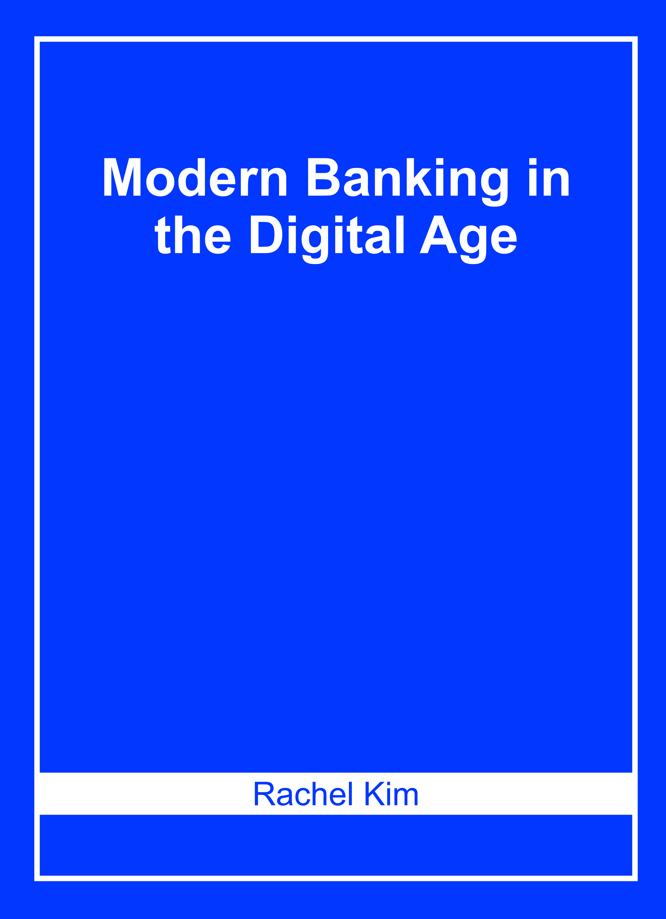 Modern Banking in The Digital Age