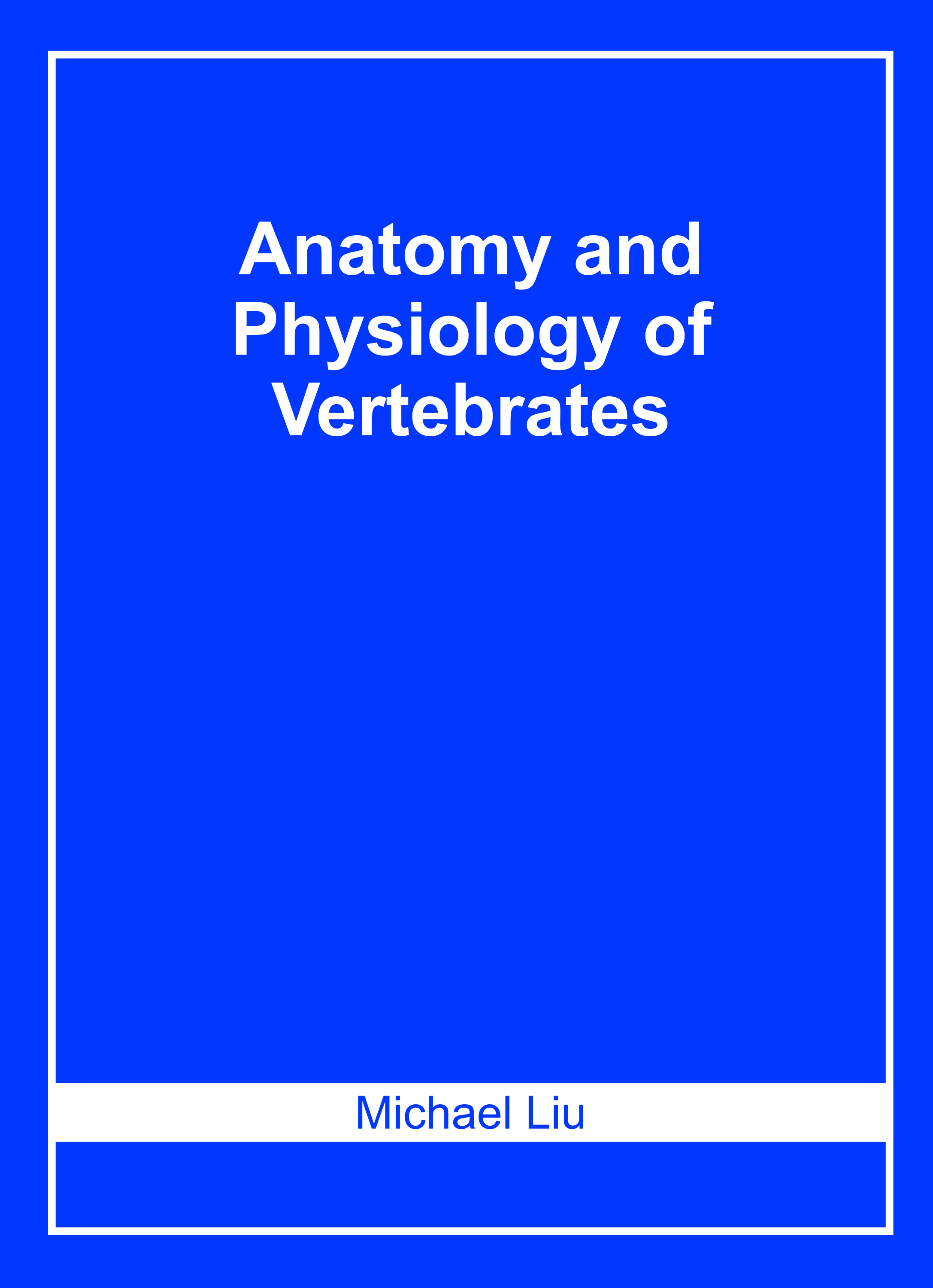 Anatomy and Physiology of Vertebrates