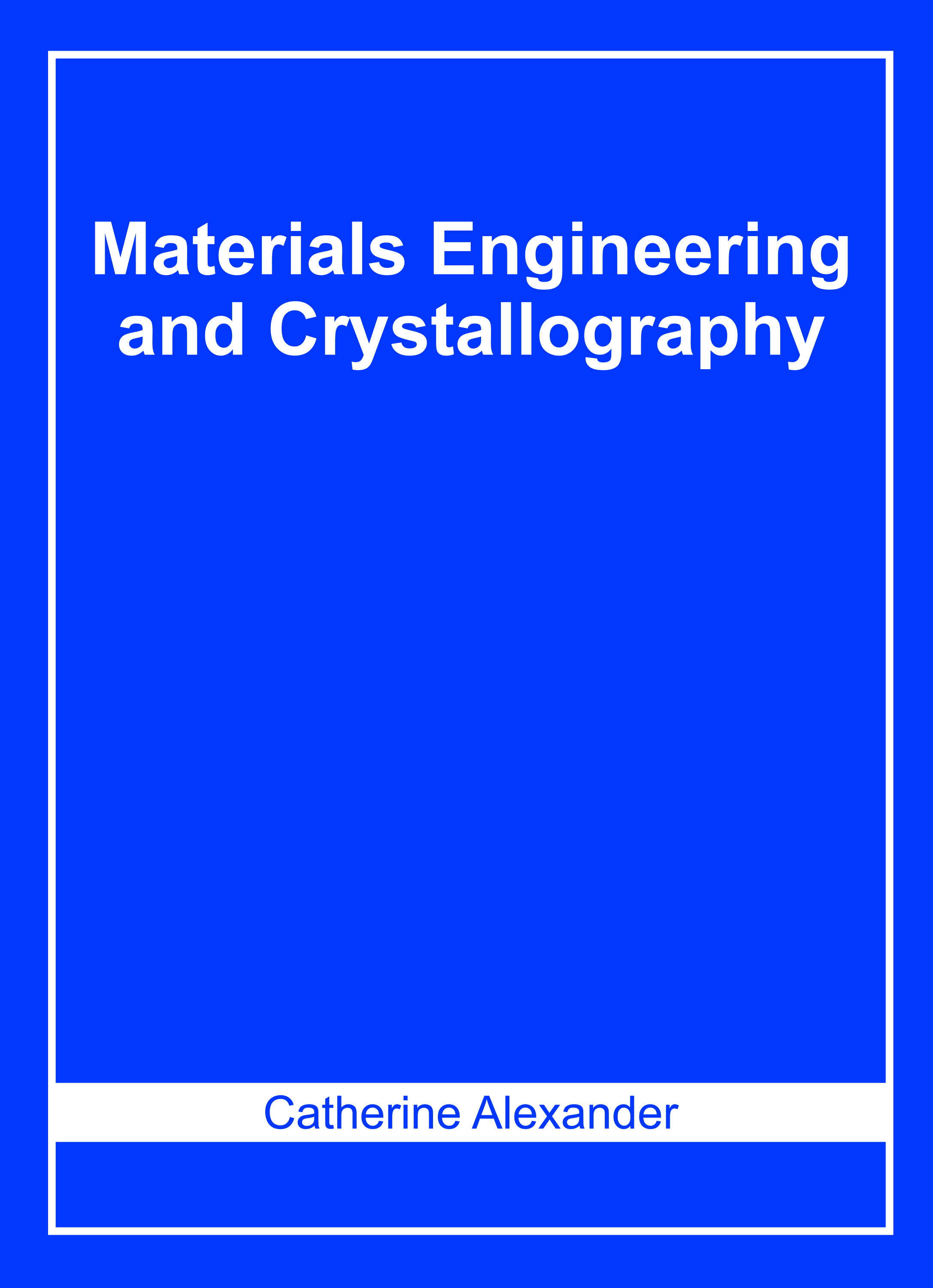 Materials Engineering and Crystallography