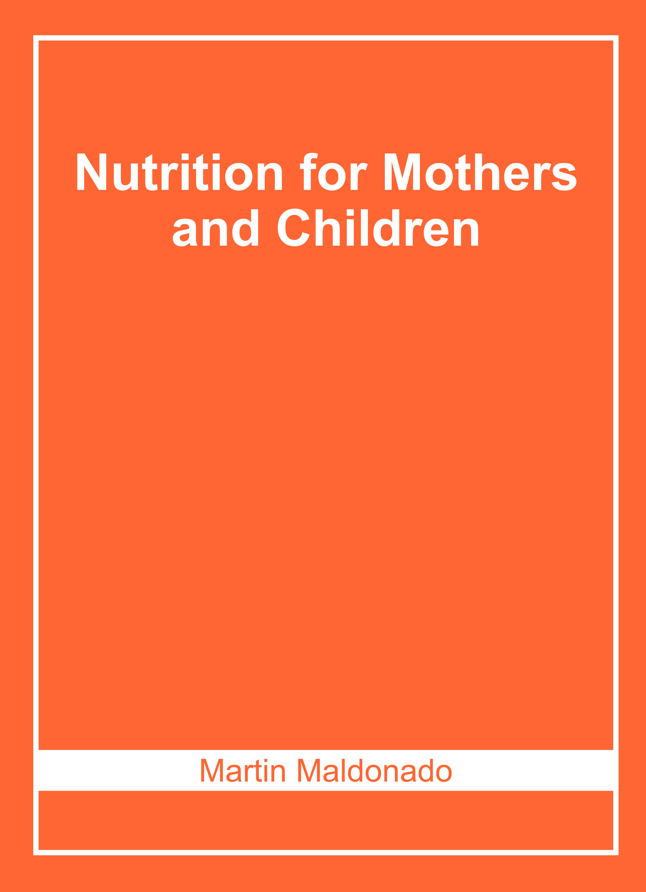 Nutrition for Mothers and Children
