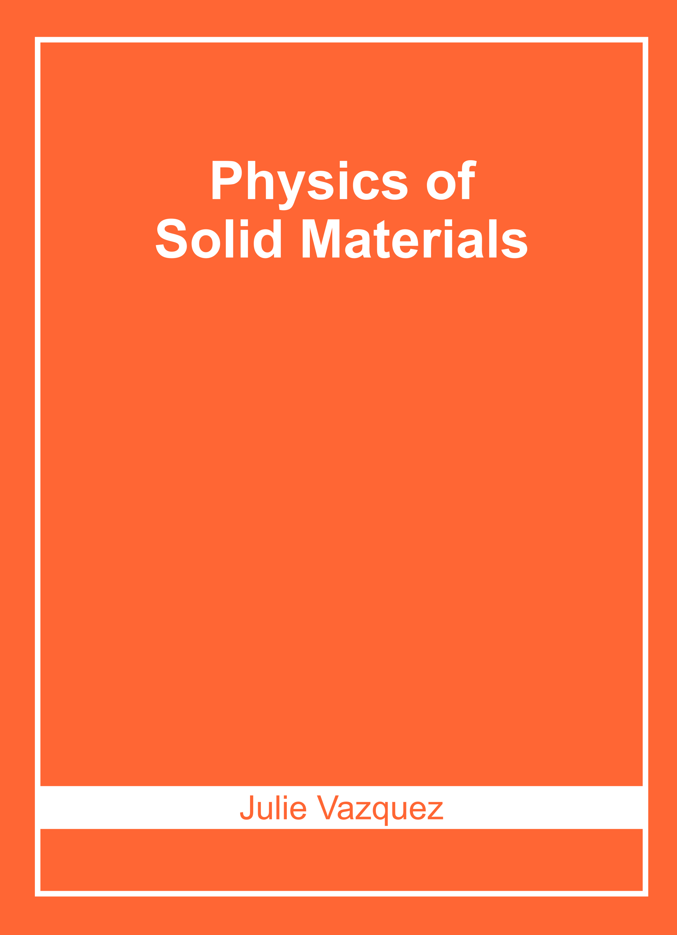Physics of Solid Materials