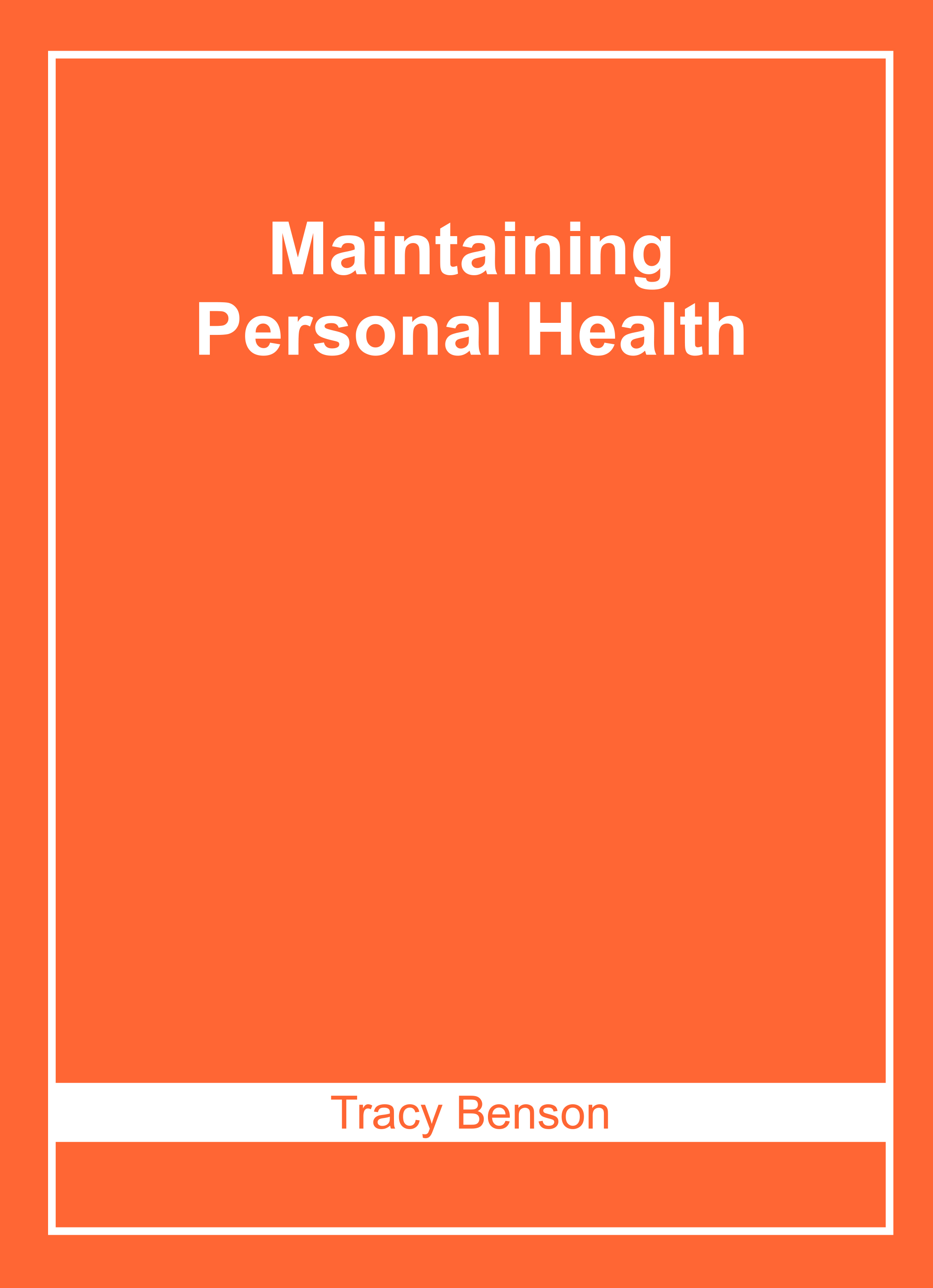 Maintaining Personal Health