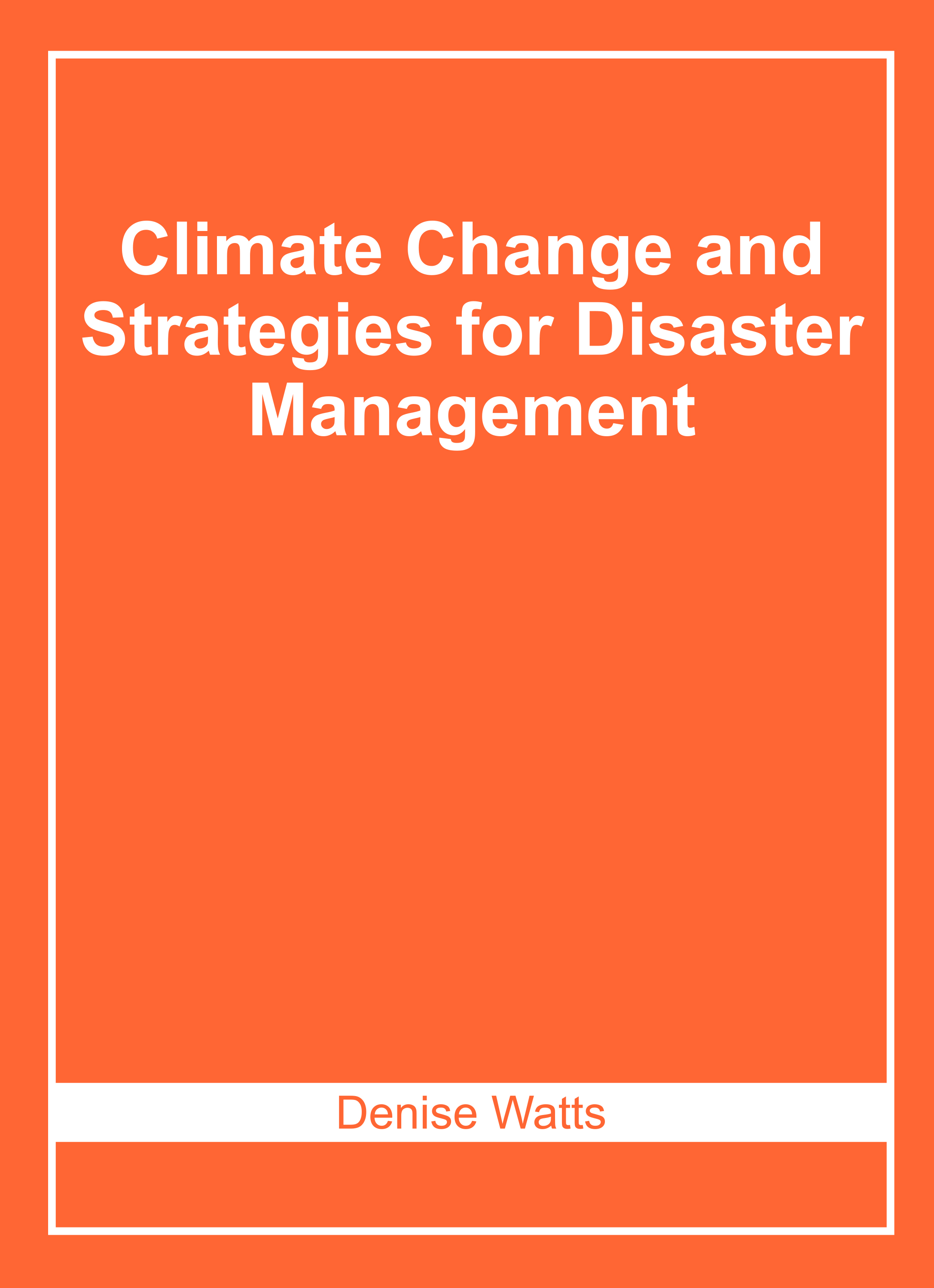Climate Change and Strategies for Disaster Management