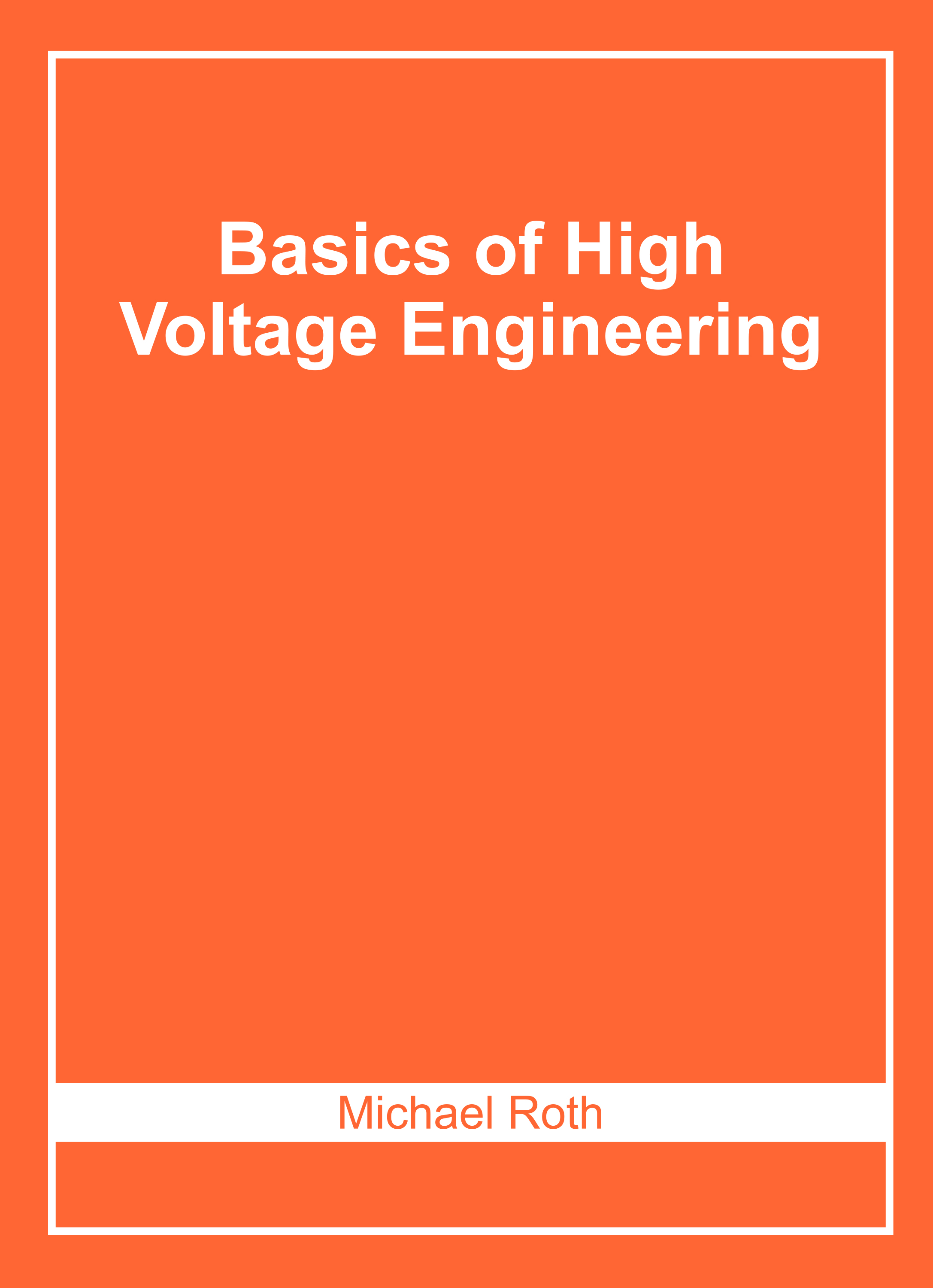 Basics of High Voltage Engineering