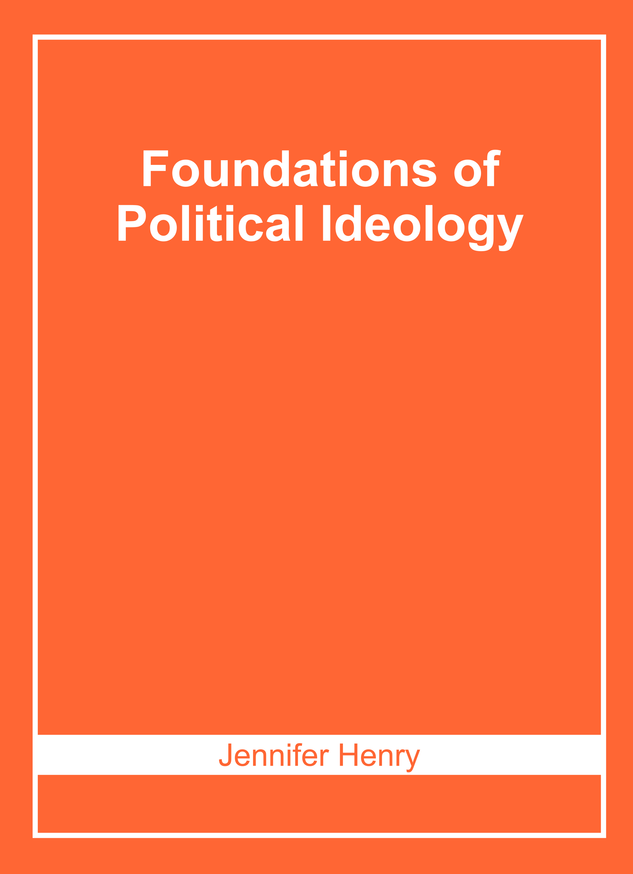 Foundations of Political Ideology