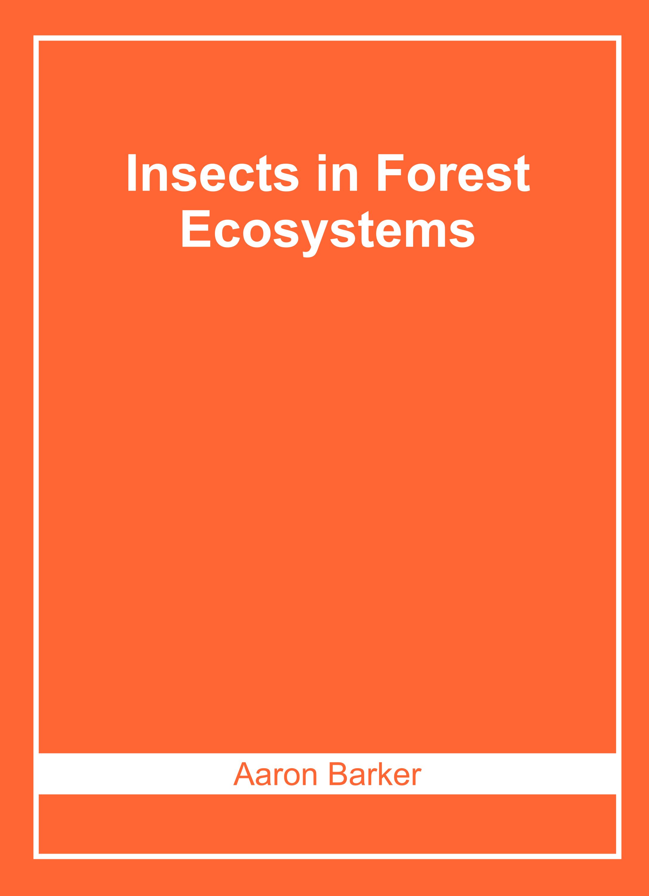 Insects in Forest Ecosystems