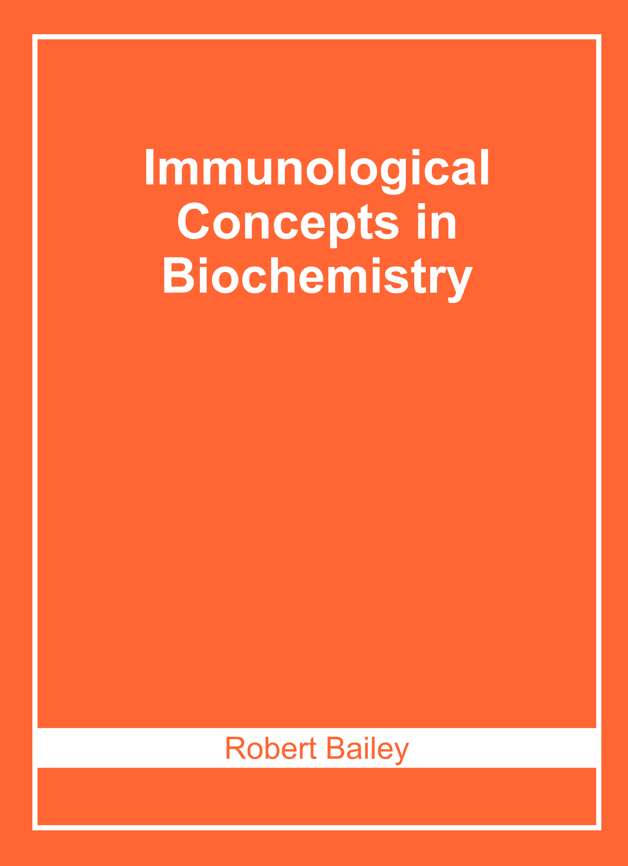 Immunological Concepts in Biochemistry