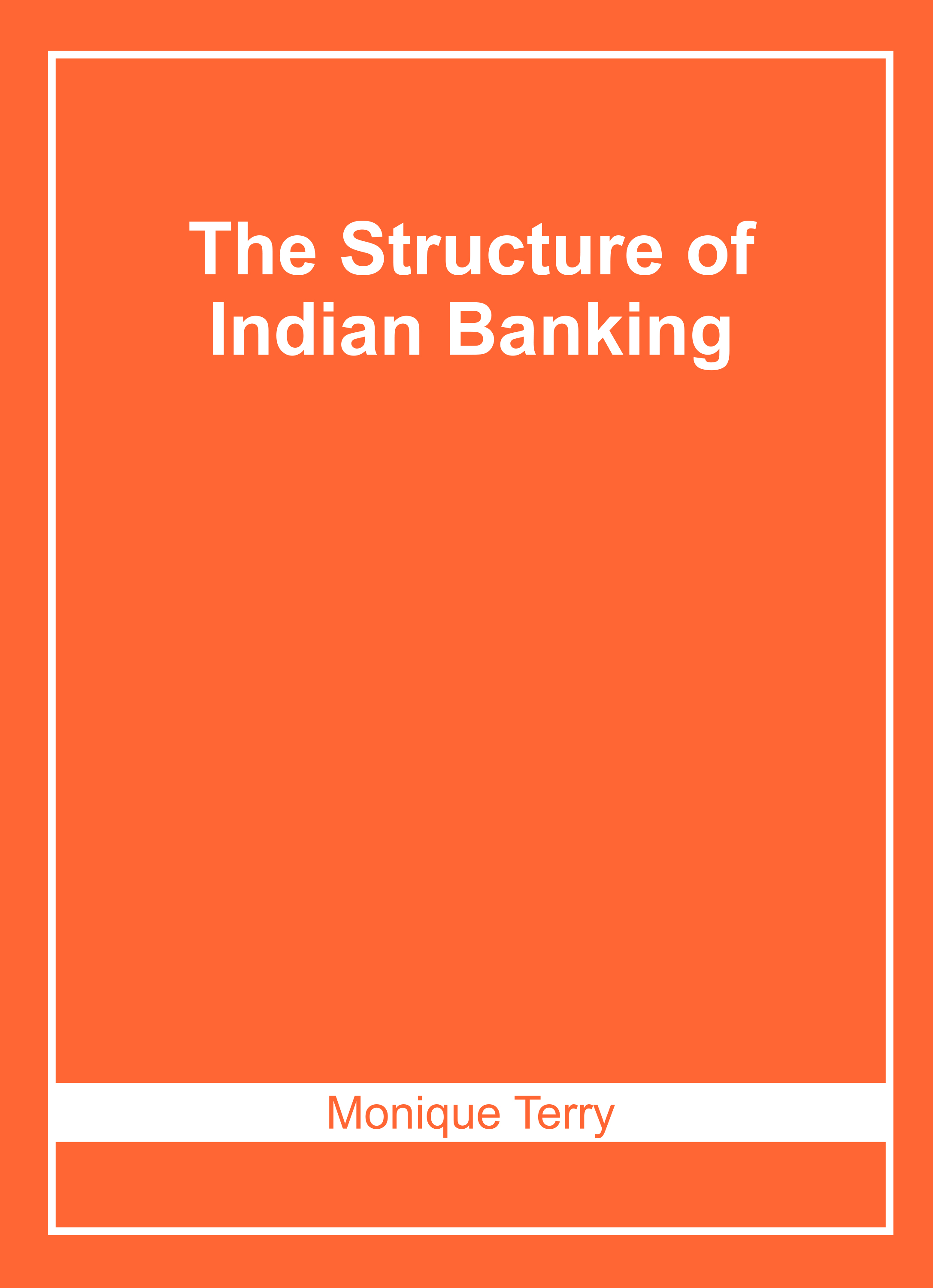 The Structure of Indian Banking