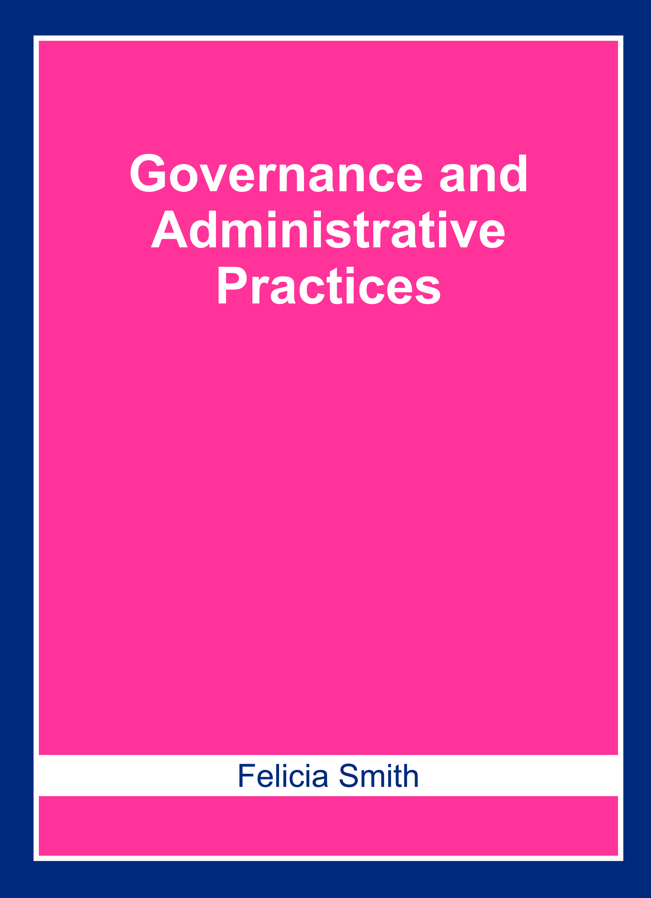 Governance and Administrative Practices