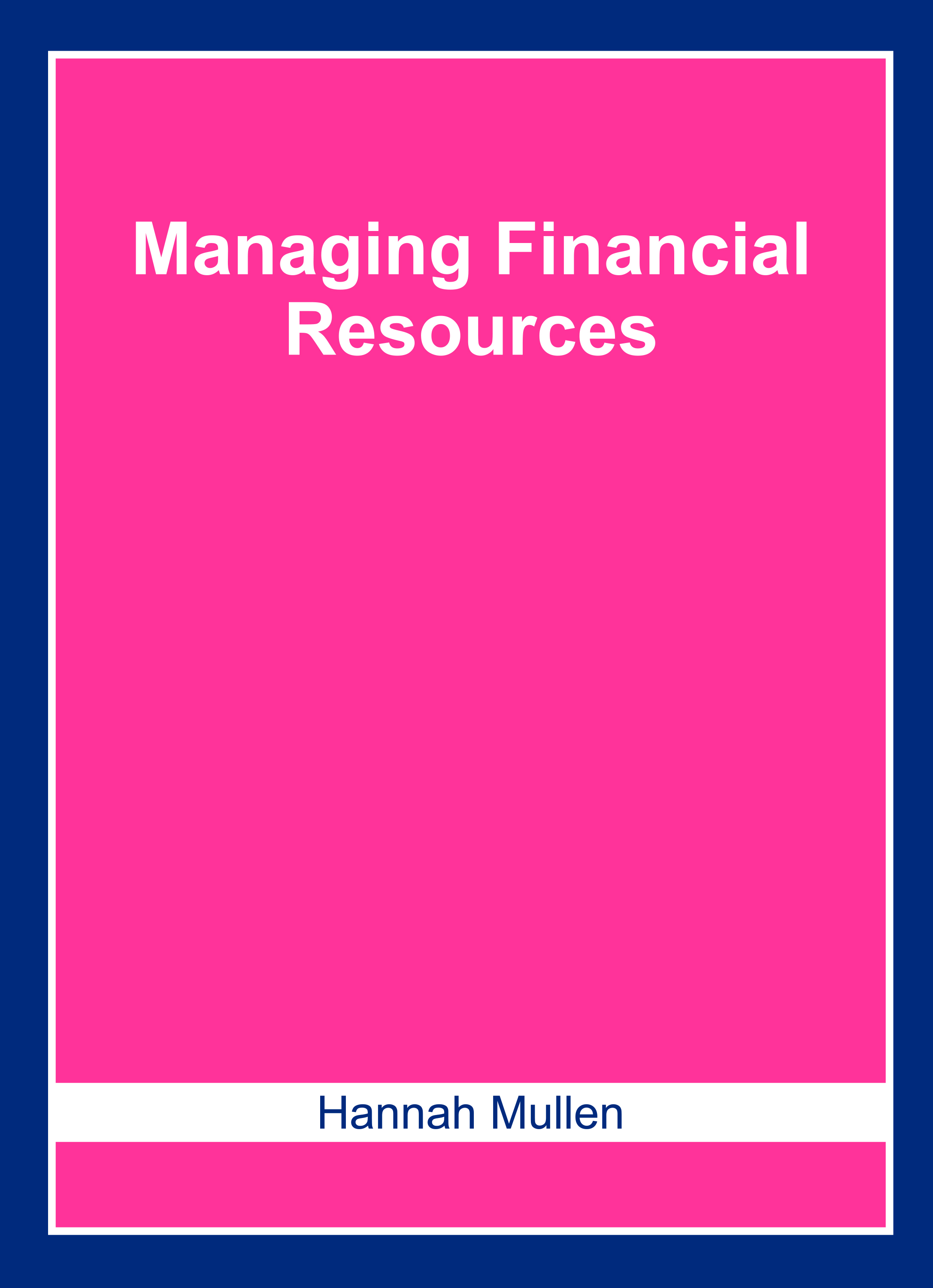 Managing Financial Resources