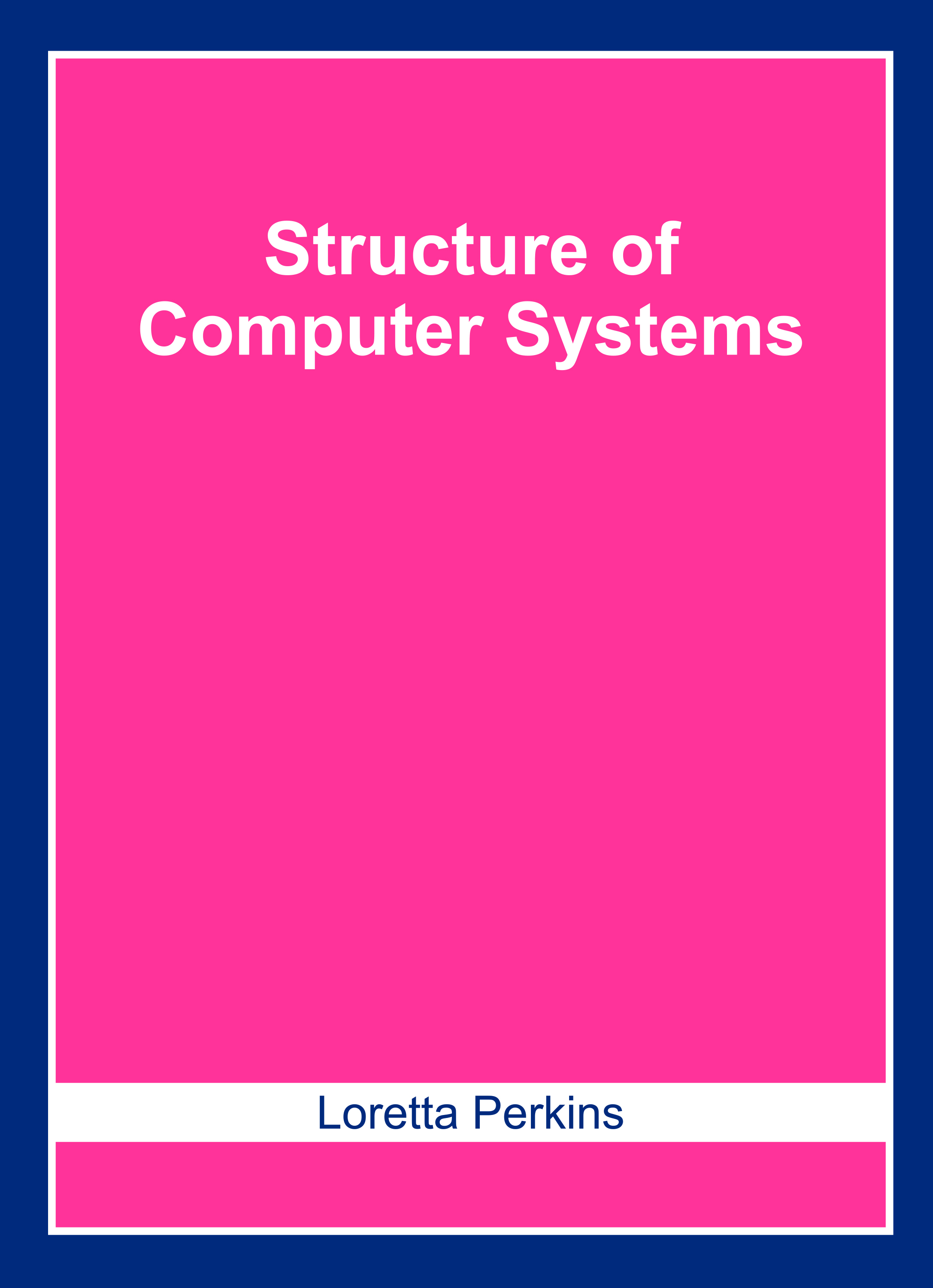 Structure of Computer Systems