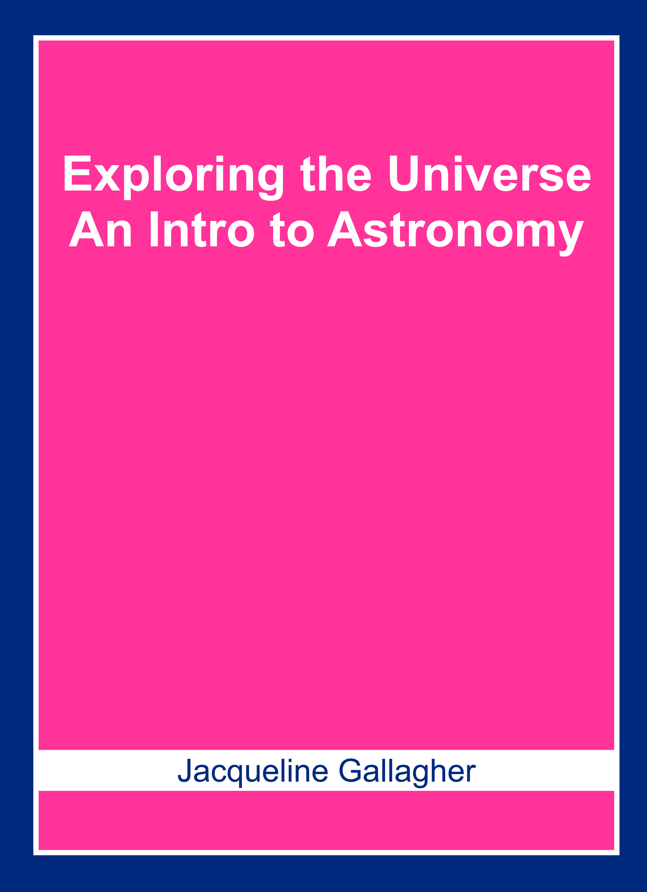 Exploring The Universe: An Intro to Astronomy