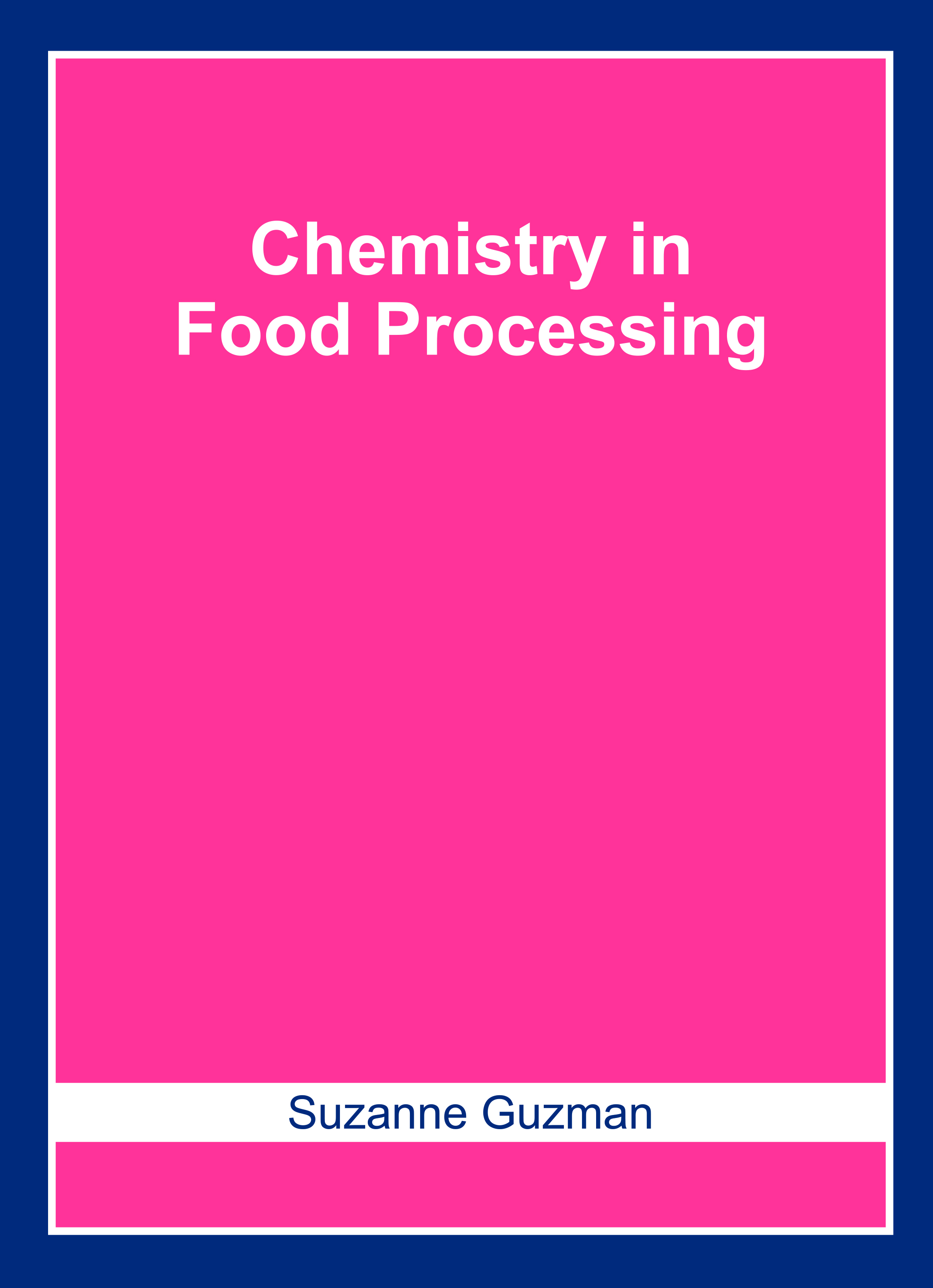 Chemistry in Food Processing