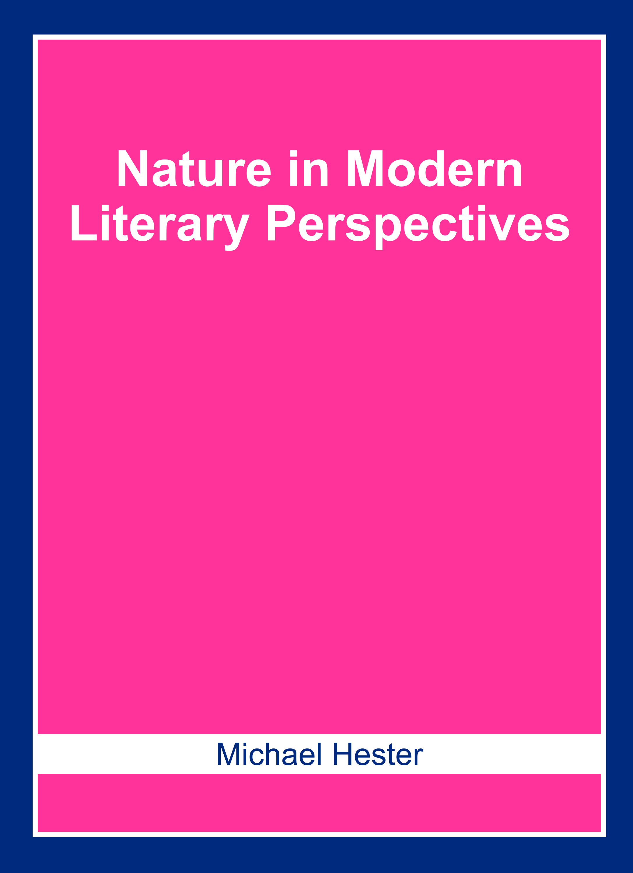 Nature in Modern Literary Perspectives