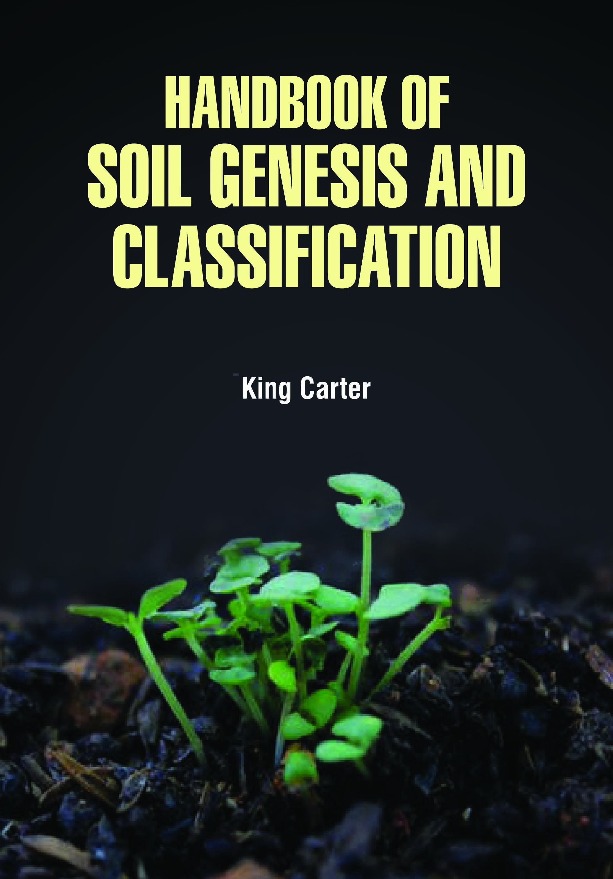 Handbook of Soil Genesis and Classification