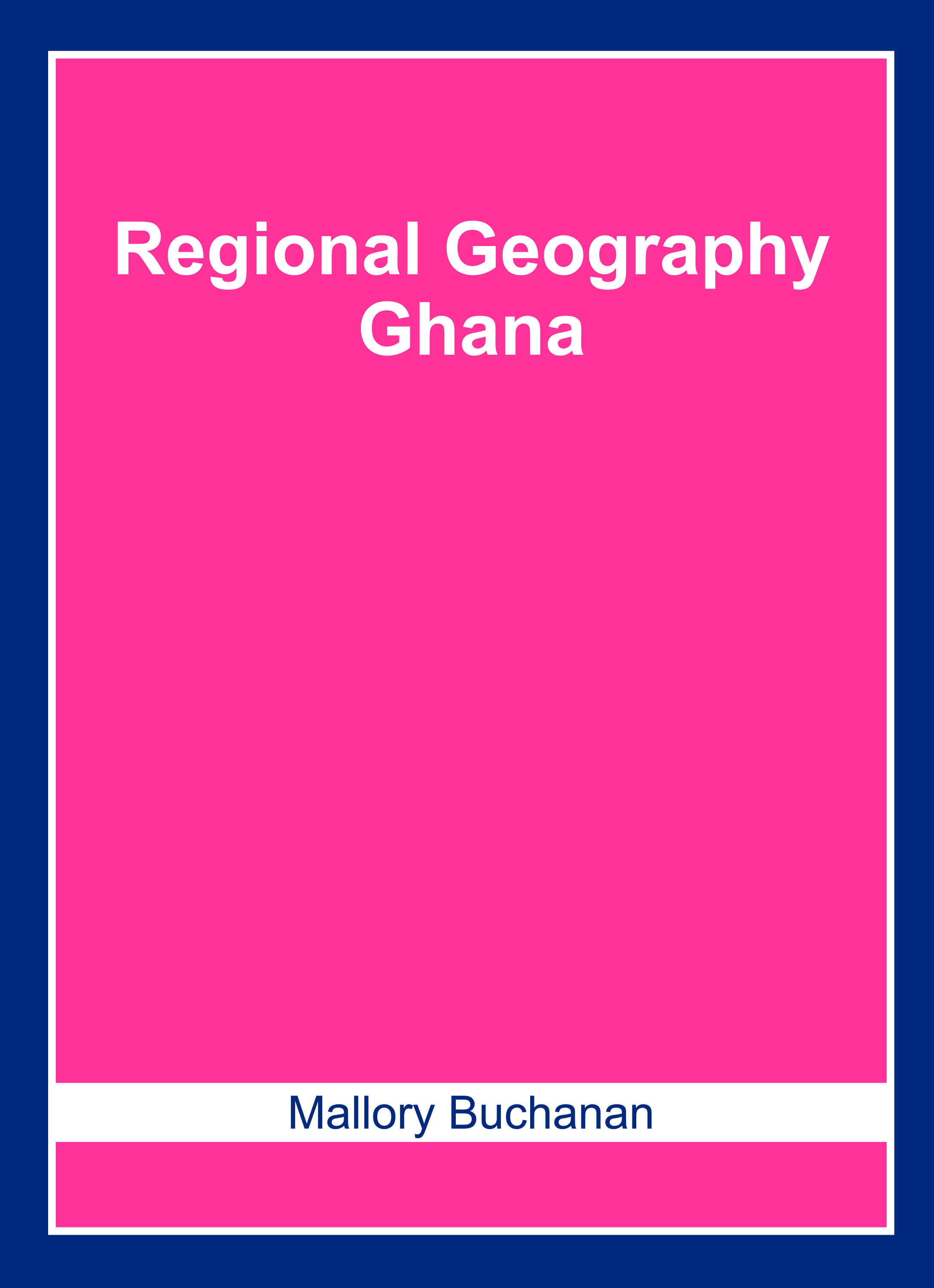 Regional Geography: Ghana