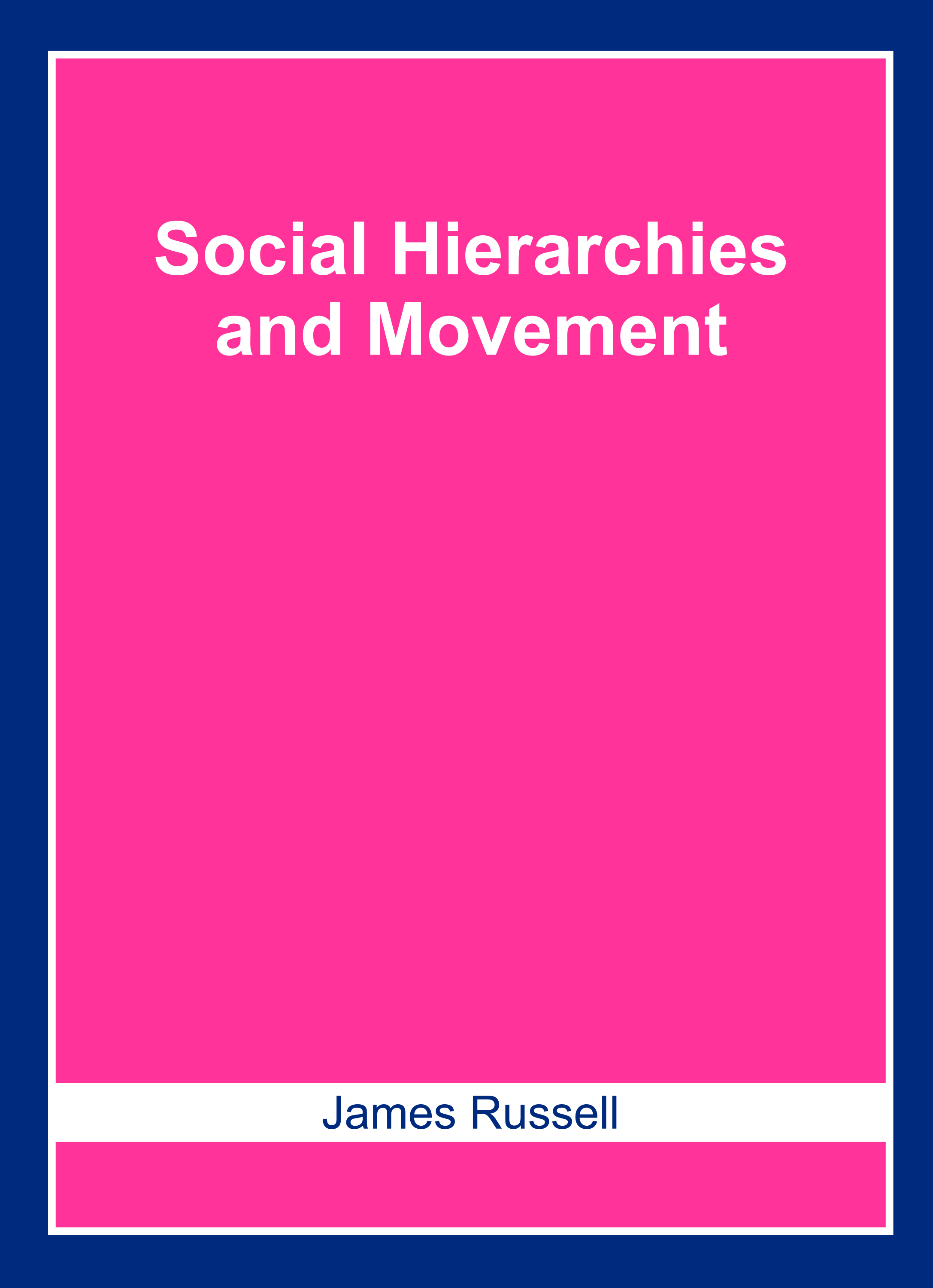 Social Hierarchies and Movement