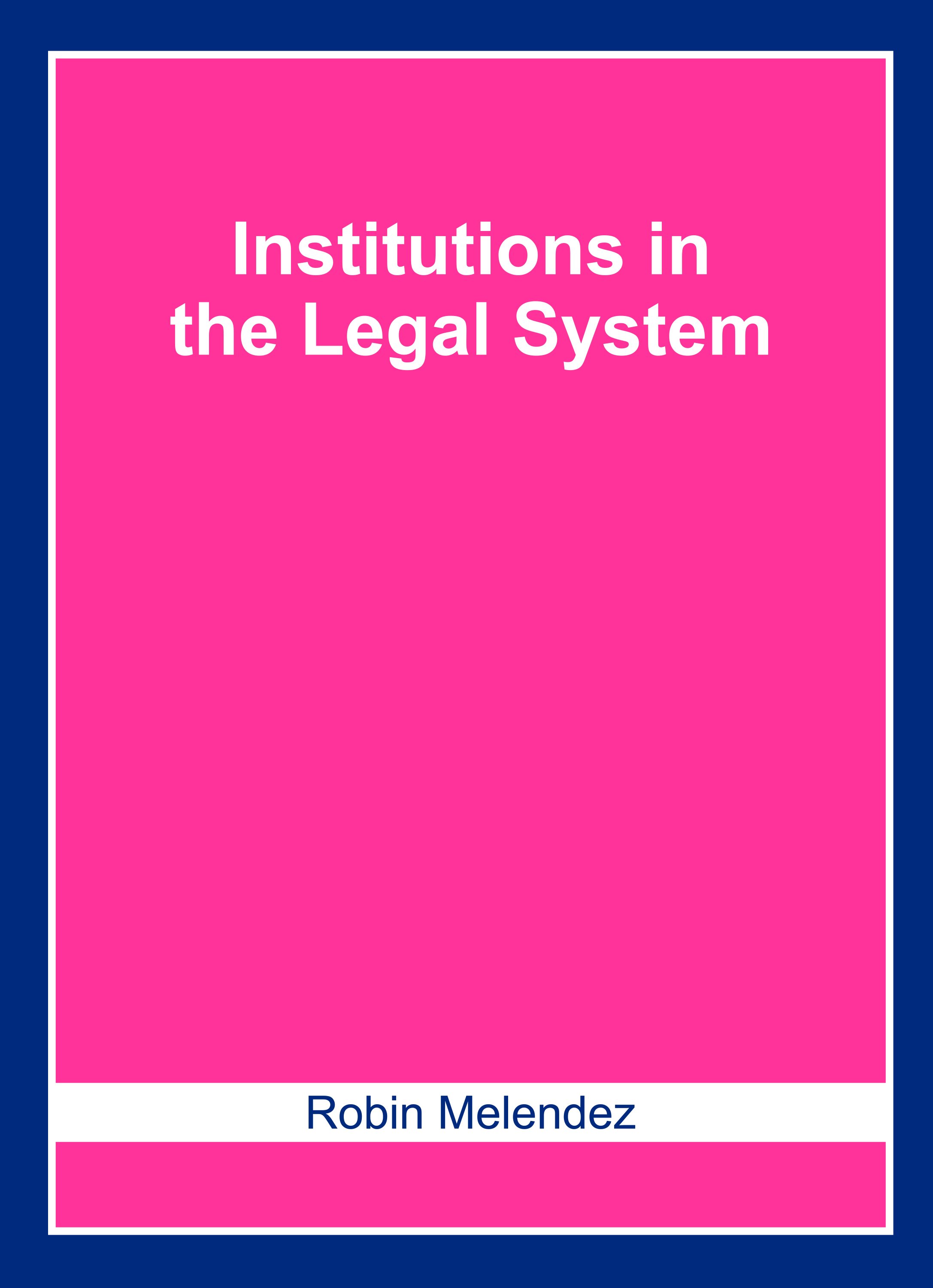 Institutions in The Legal System