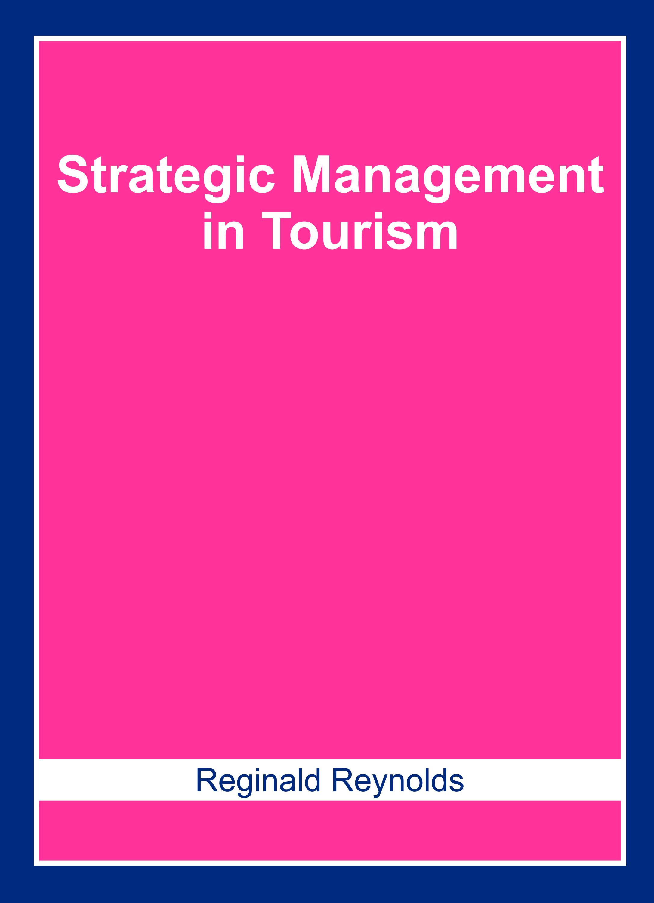 Strategic Management in Tourism